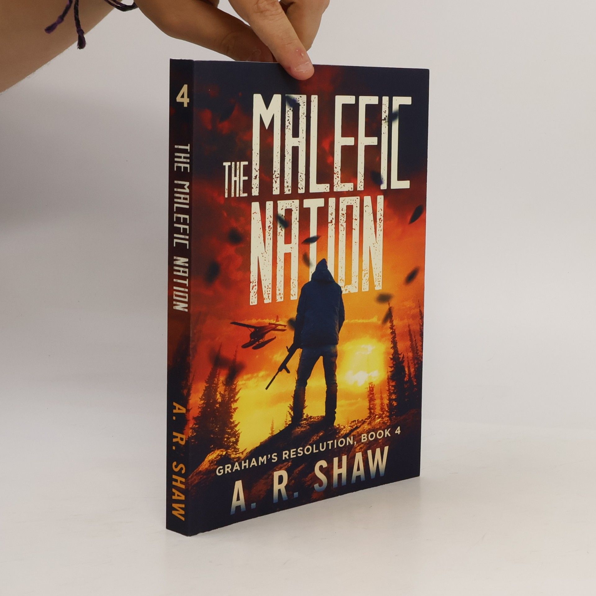 A. R. Shaw Graham's Resolution - 4: The Malefic Nation