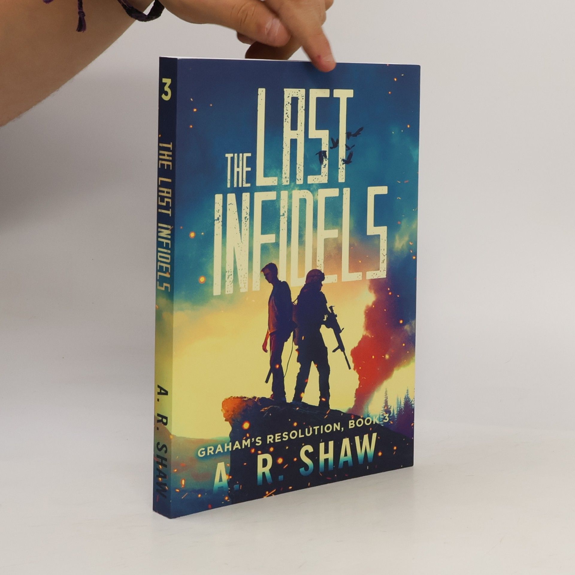 A. R. Shaw Graham's Resolution - 3: The Last Infidels