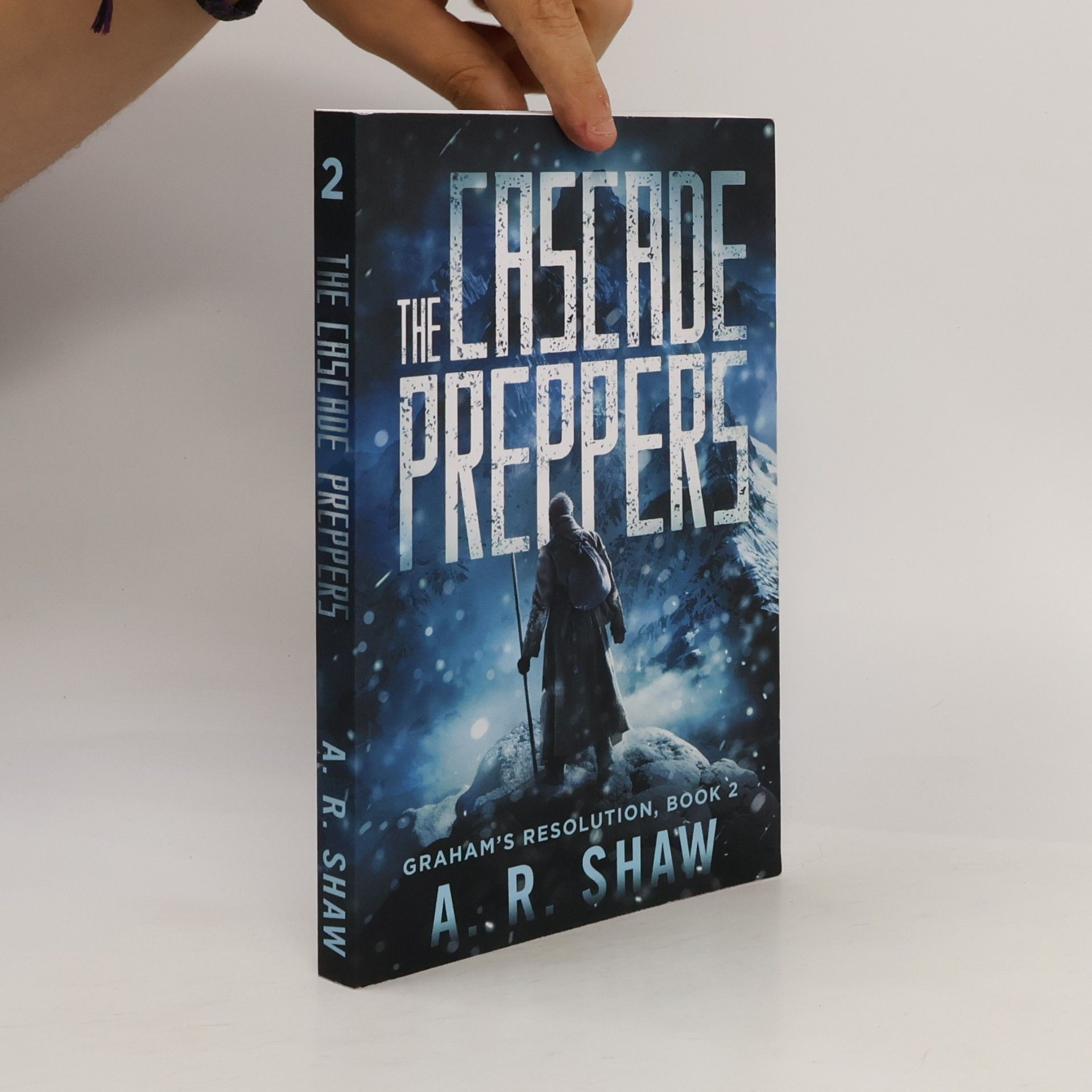 A. R. Shaw Graham's Resolution - 2: The Cascade Preppers
