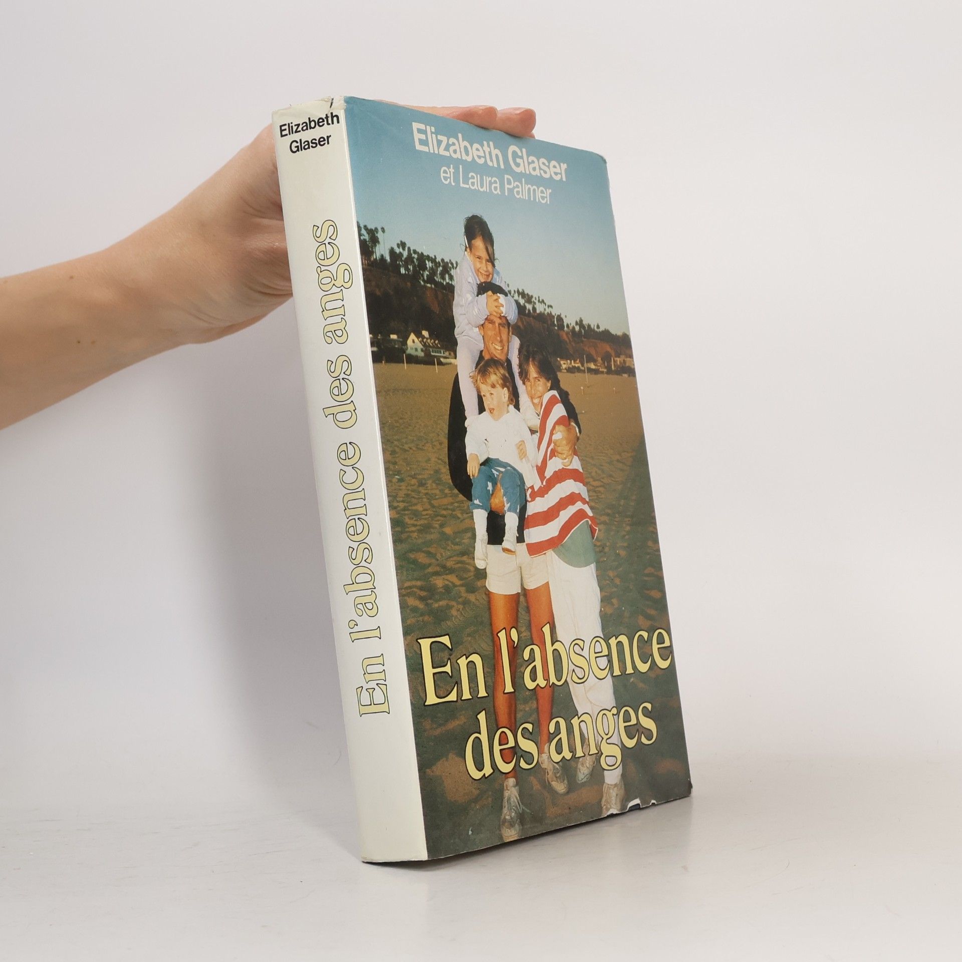Elizabeth Glaser En l'absence des anges