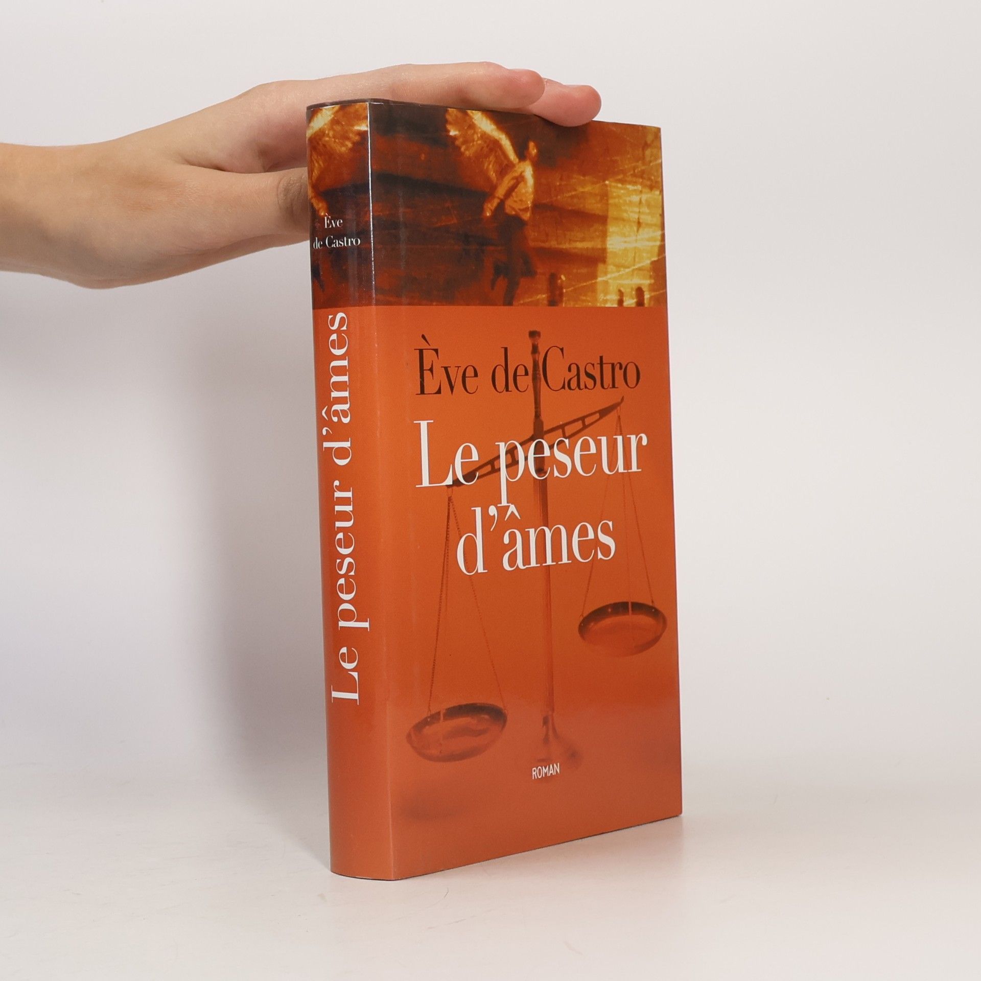 Ève de Castro Le peseur d'âmes