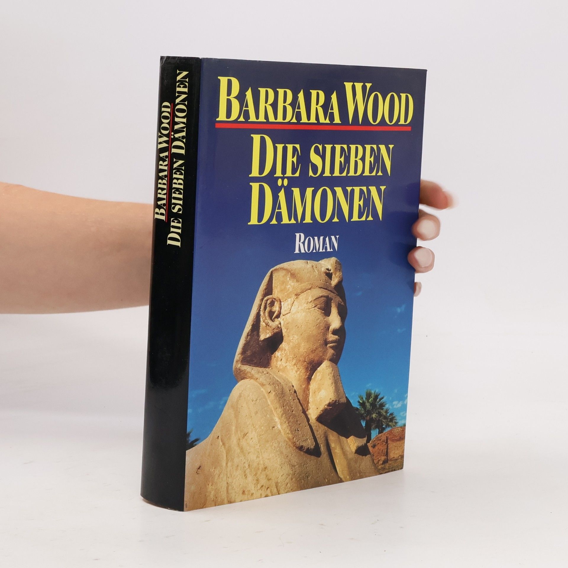 Barbara Wood Die sieben Dämonen