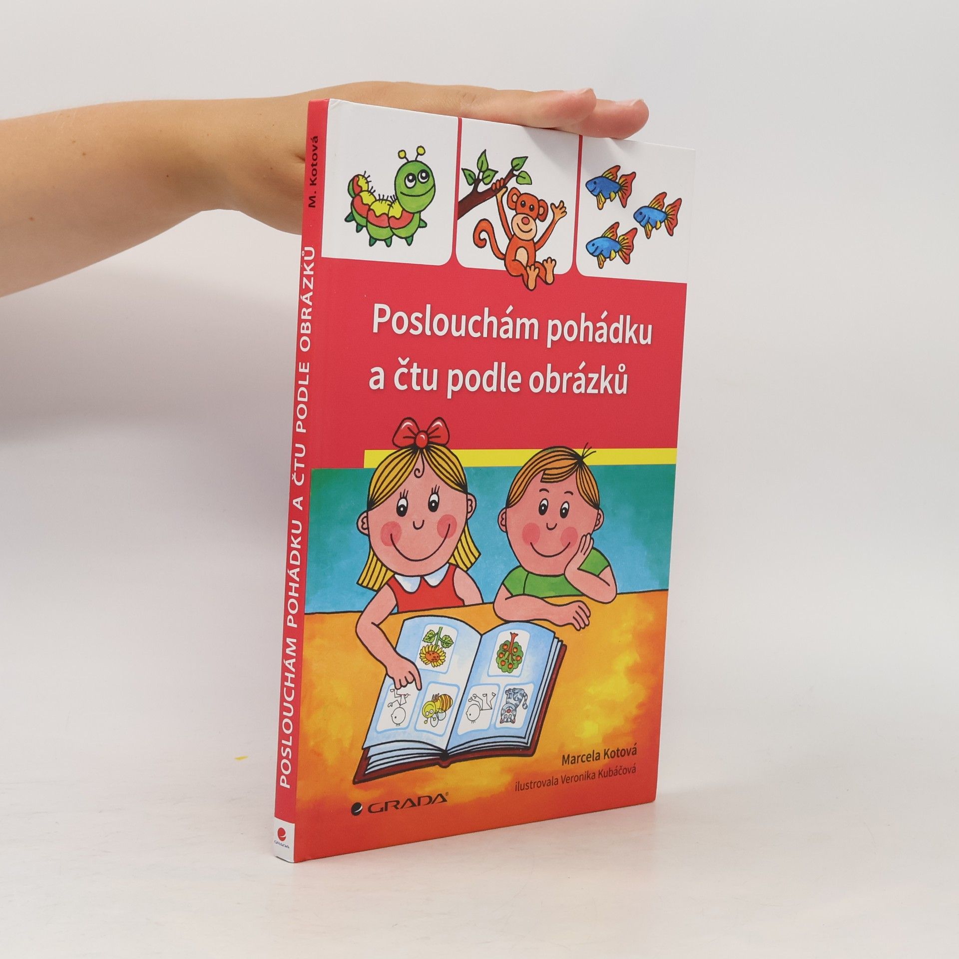 Marcela Kotová Poslouchám pohádku a čtu podle obrázků