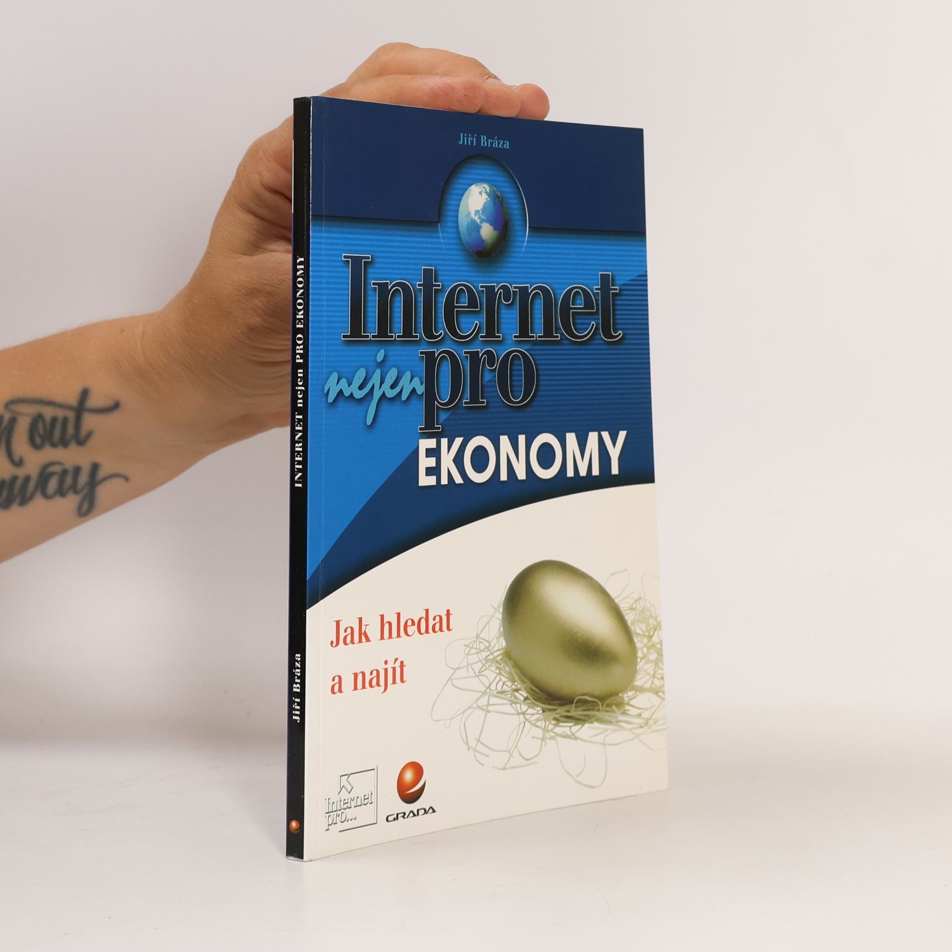 Jiří Bráza Internet nejen pro ekonomy : jak hledat a najít