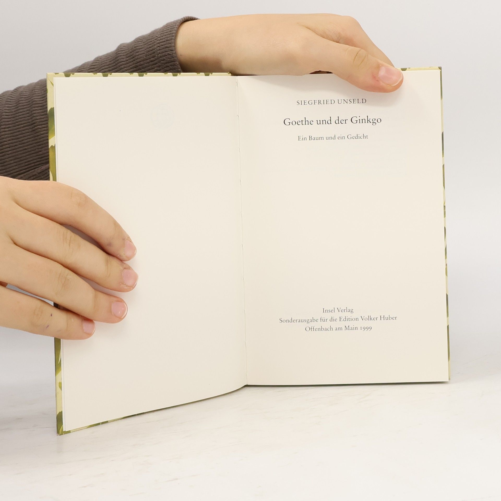 Siegfried Unseld Goethe und der Ginkgo