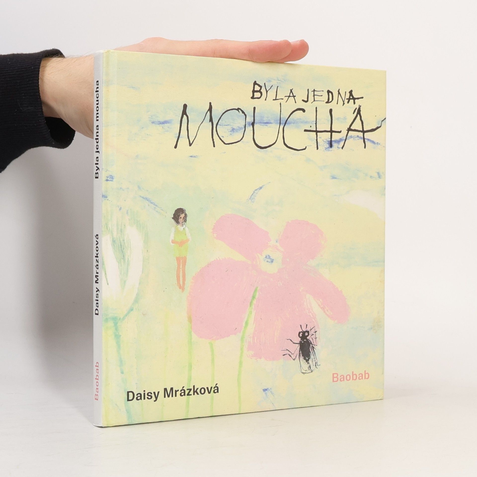 Daisy Mrázková Byla jedna moucha