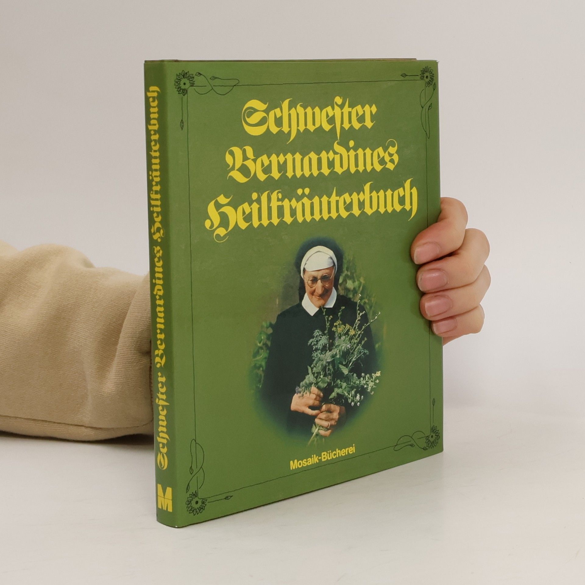 Bernardine Schwester Bernardines Heilkräuterbuch
