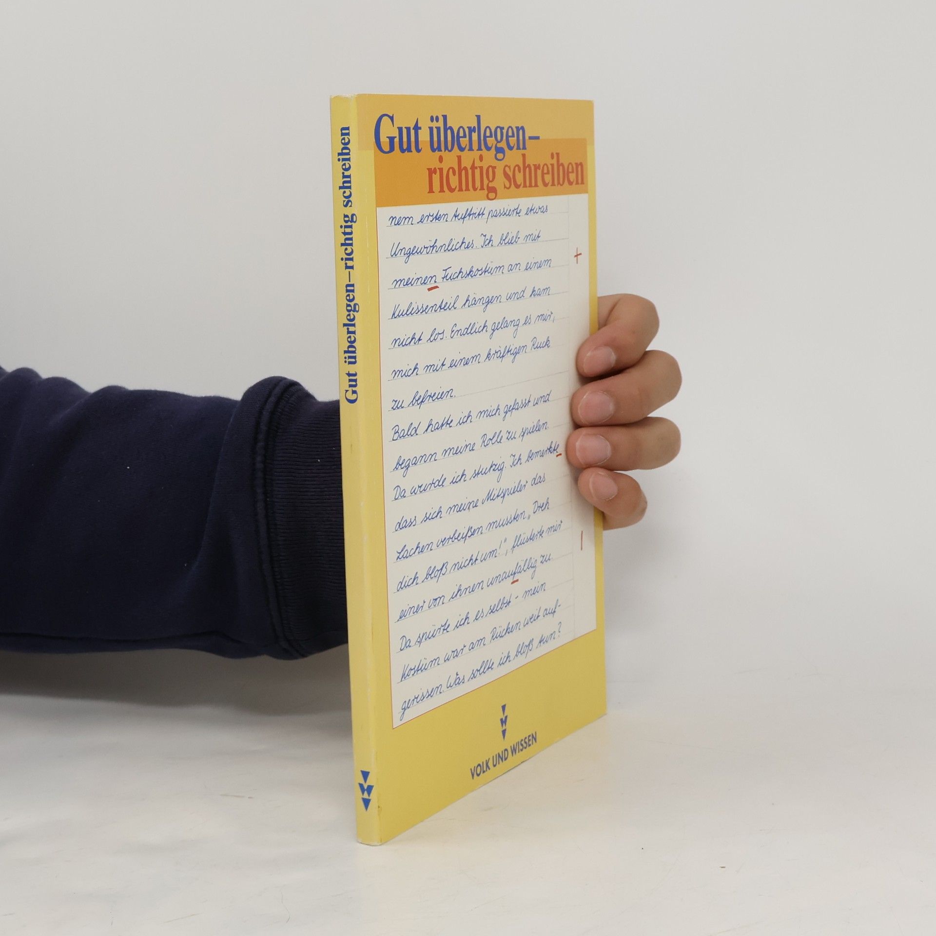 Autorenkollektiv Gut überlegen - richtig schreiben