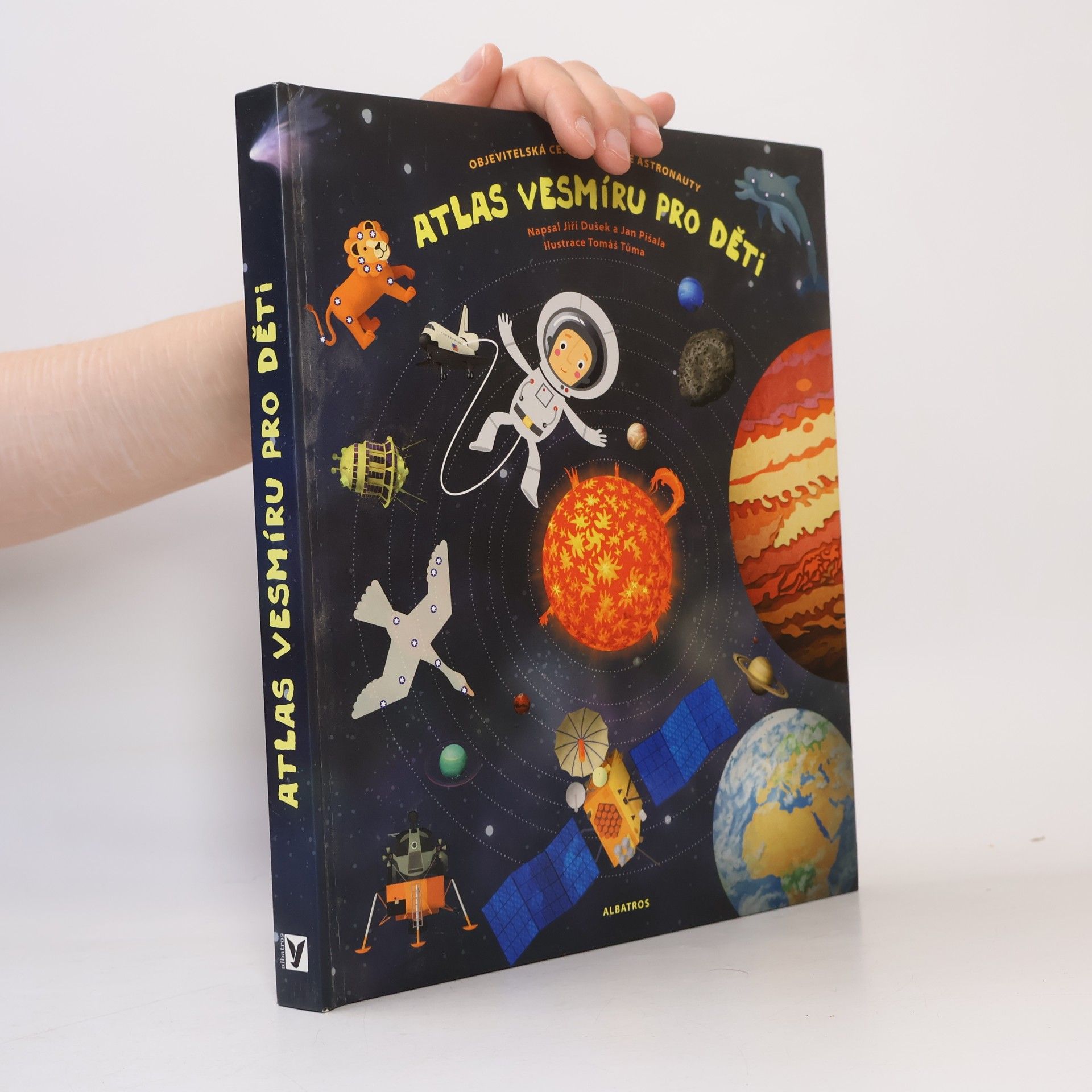 Tomáš Tůma Atlas vesmíru pro děti. Objevitelská cesta pro malé astronauty