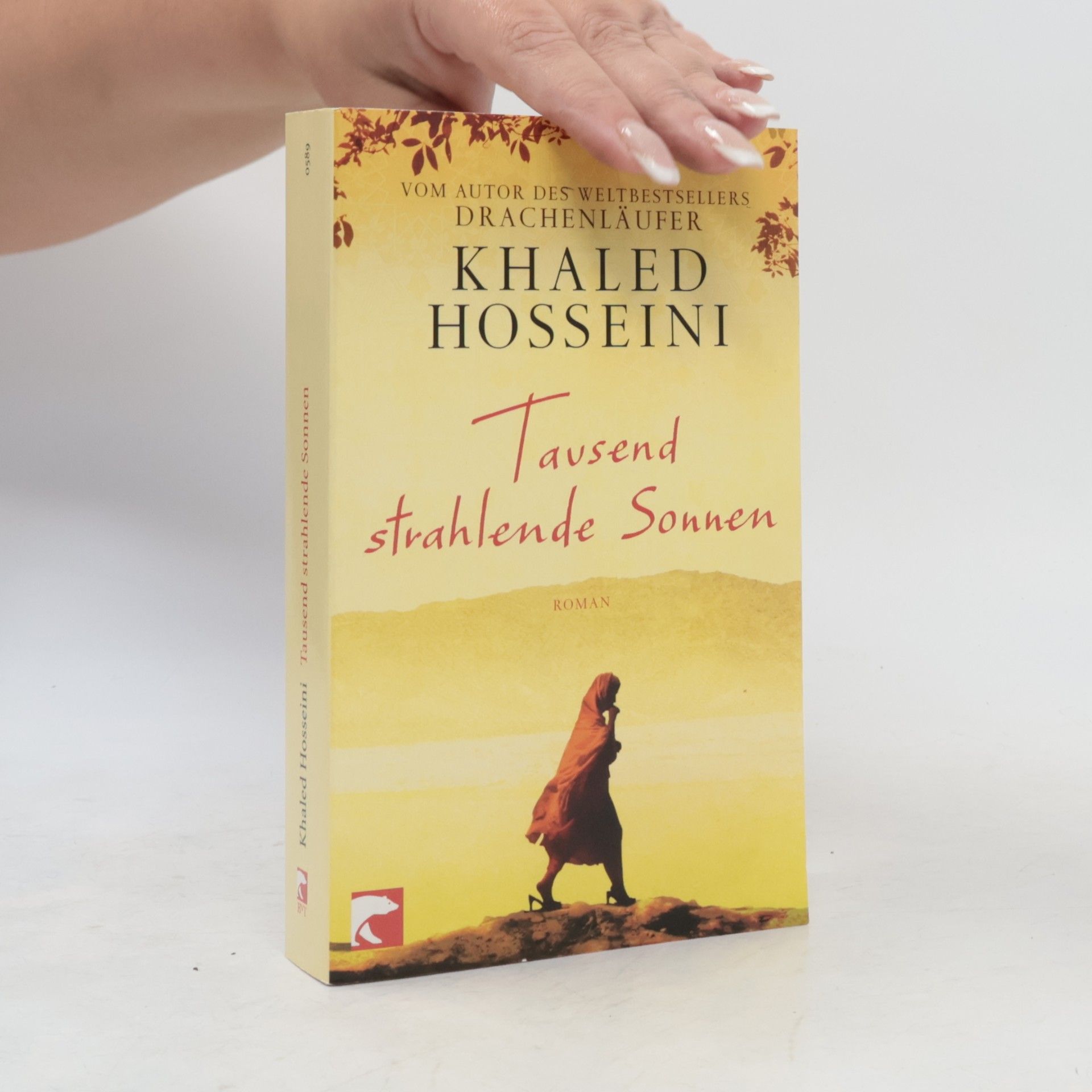 Khaled Hosseini Tausend strahlende Sonnen : Roman