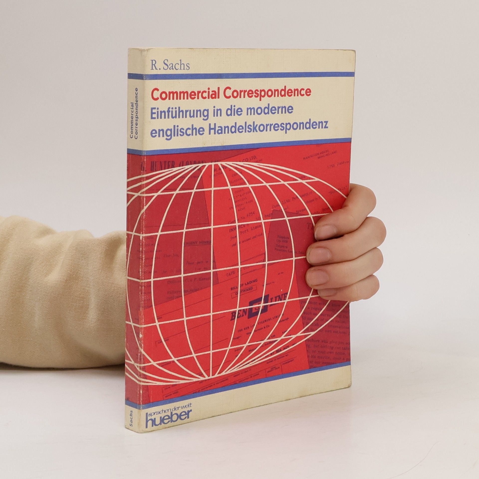 Rudolf Sachs Commercial Correspondence. Einführung in die moderne englische Handelskorrespondenz