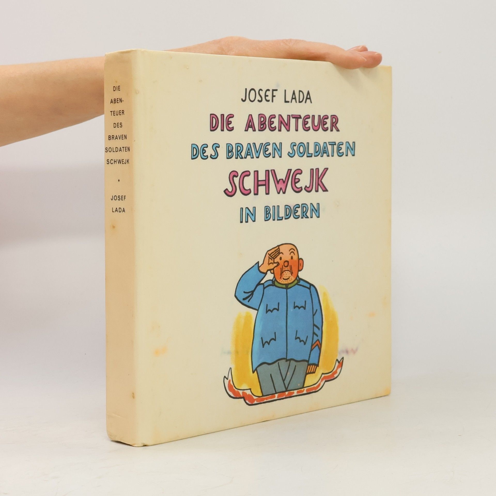 Jaroslav Hašek Die Abenteuer des braven Soldaten Schwejk in Bildern