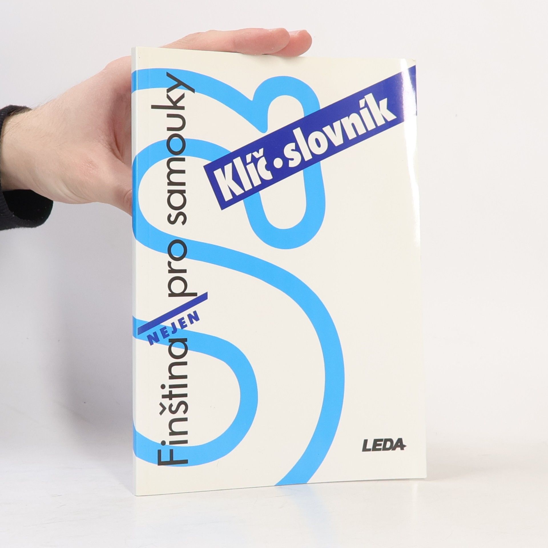 Hilkka Annikki Lindroos Finština nejen pro samouky. Klíč slovník
