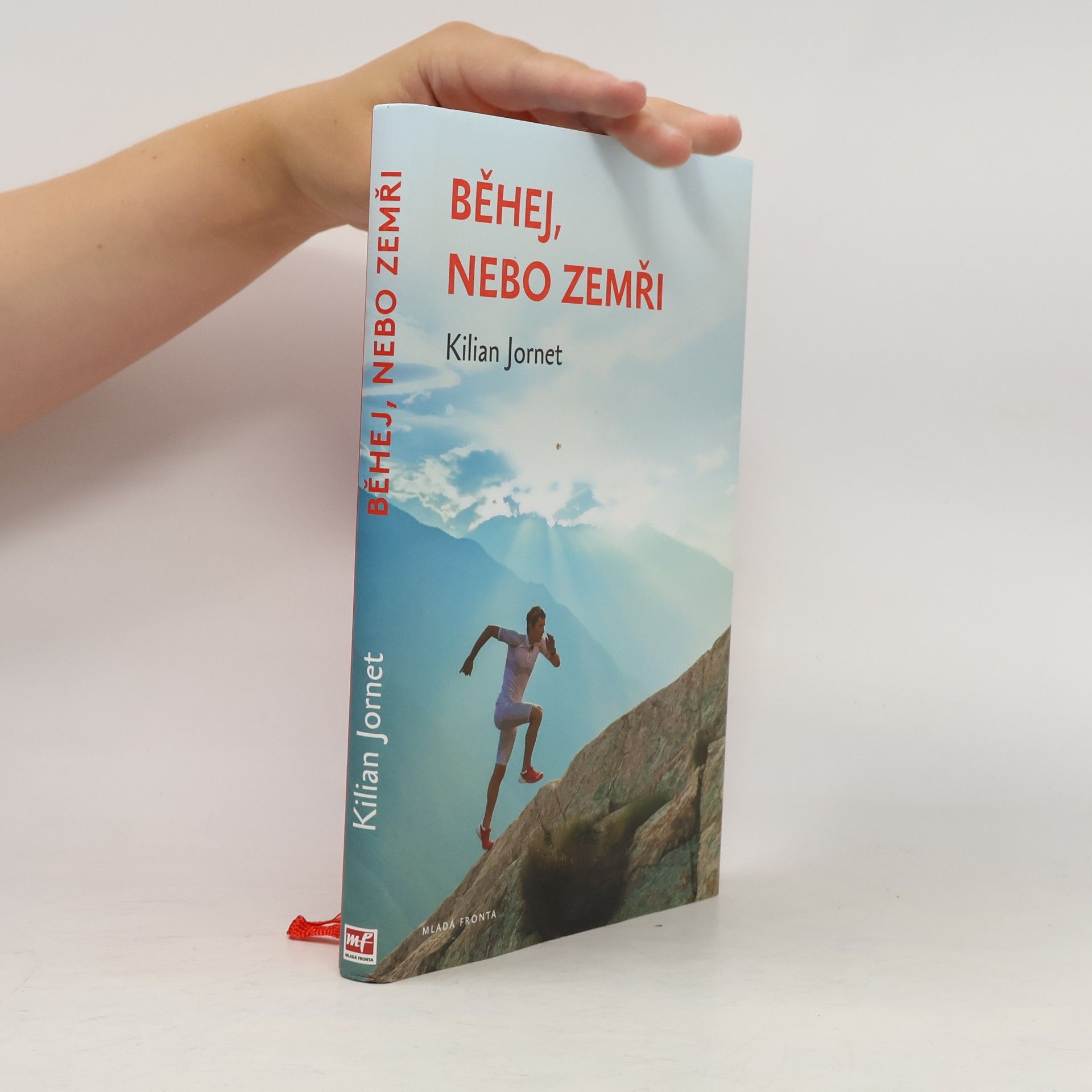 Kilian Jornet Běhej, nebo zemři