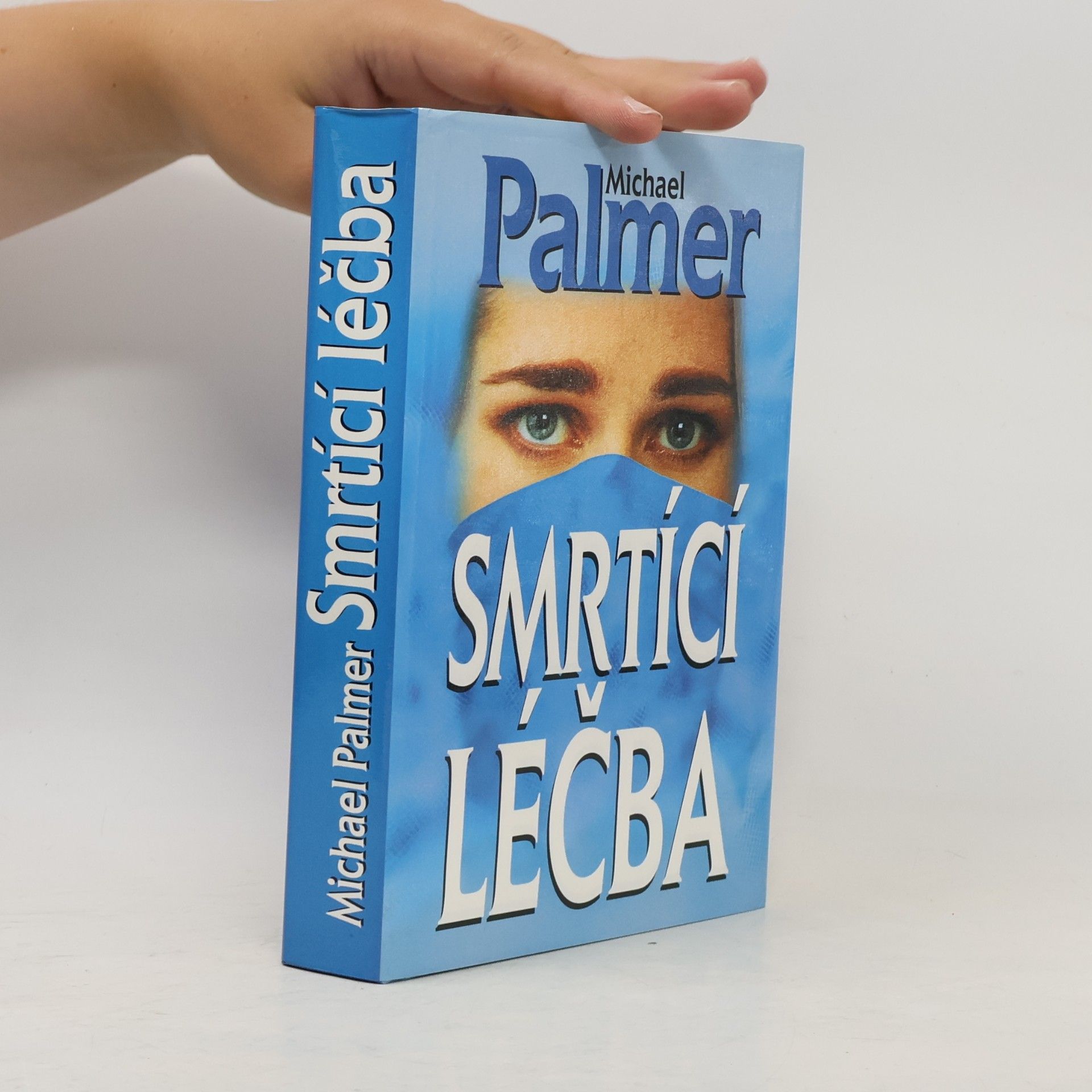 Michael Palmer Smrtící léčba