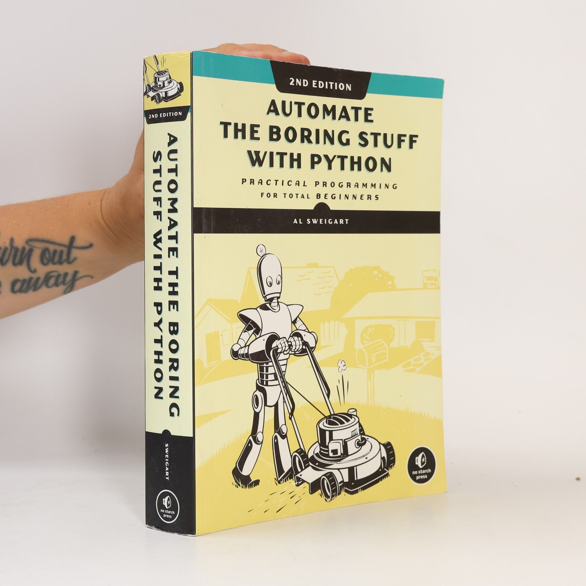 Al Sweigart Automate the boring stuff with Python (practical programming for total beginners)