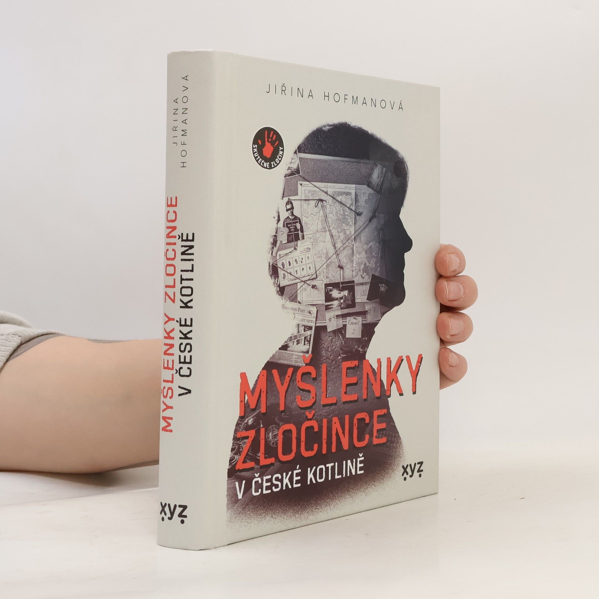 Jiřina Hofmanová Myšlenky zločince v české kotlině