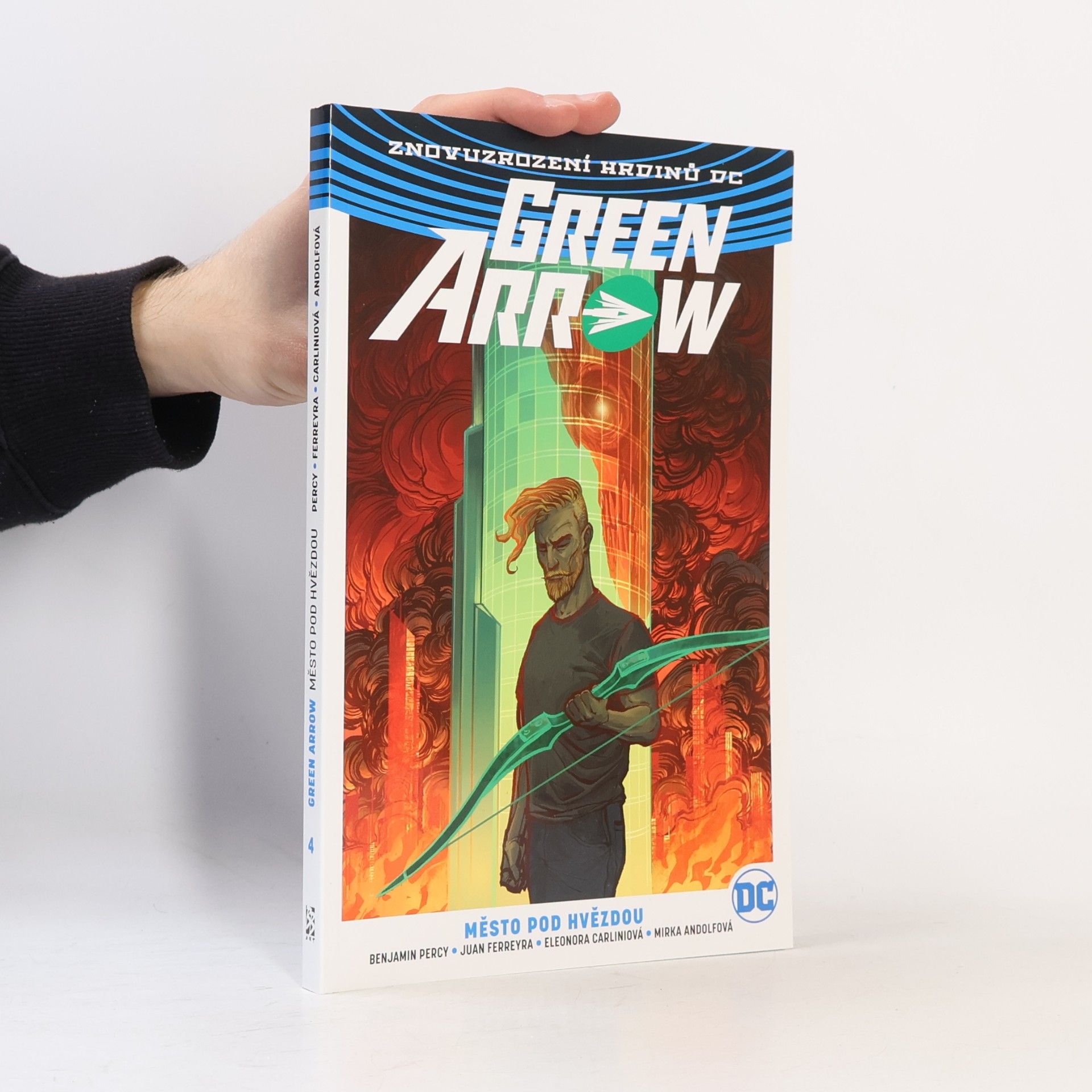Benjamin Percy Green Arrow. Město pod hvězdou. (4. díl)