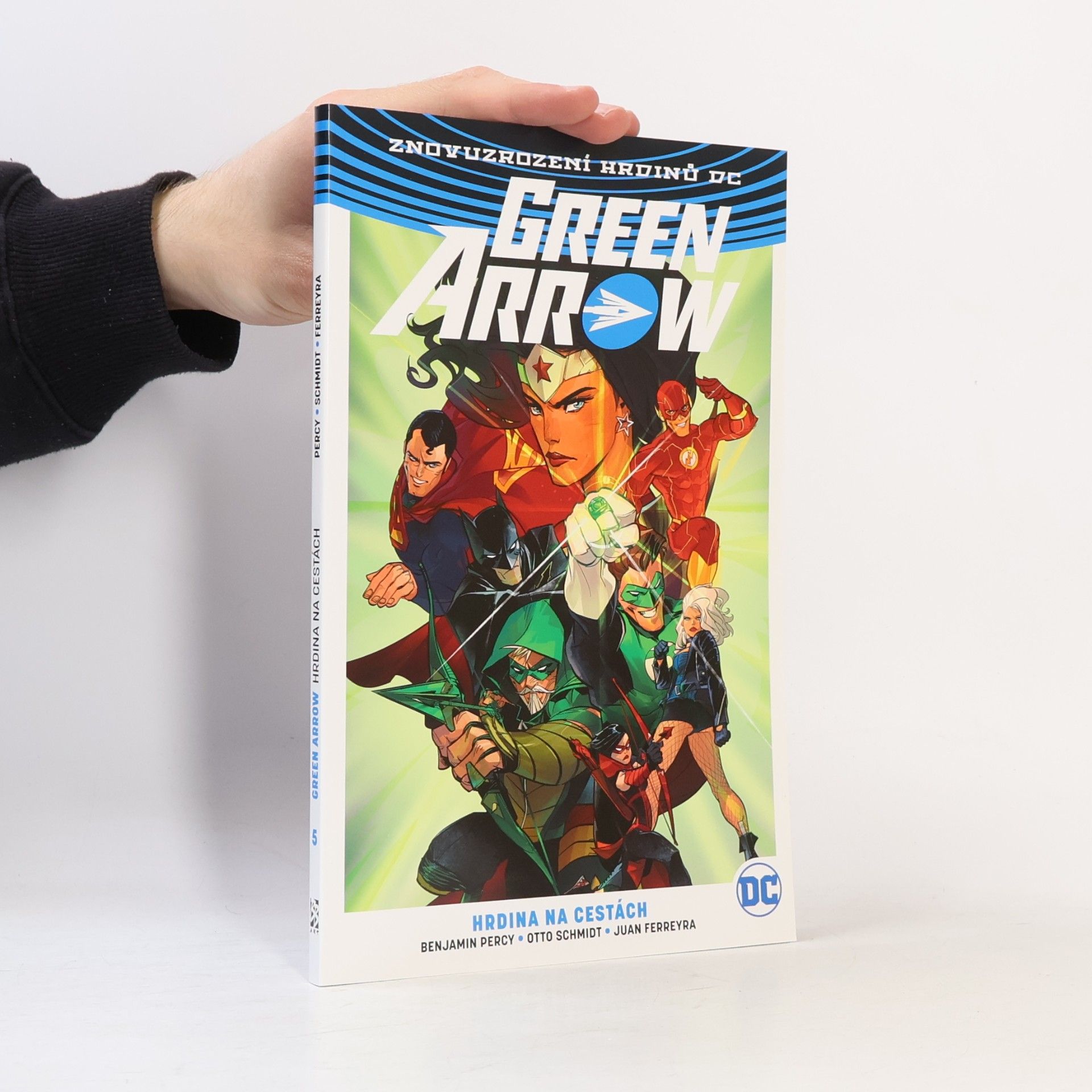 Benjamin Percy Green Arrow. Hrdina na cestách. (5. díl)