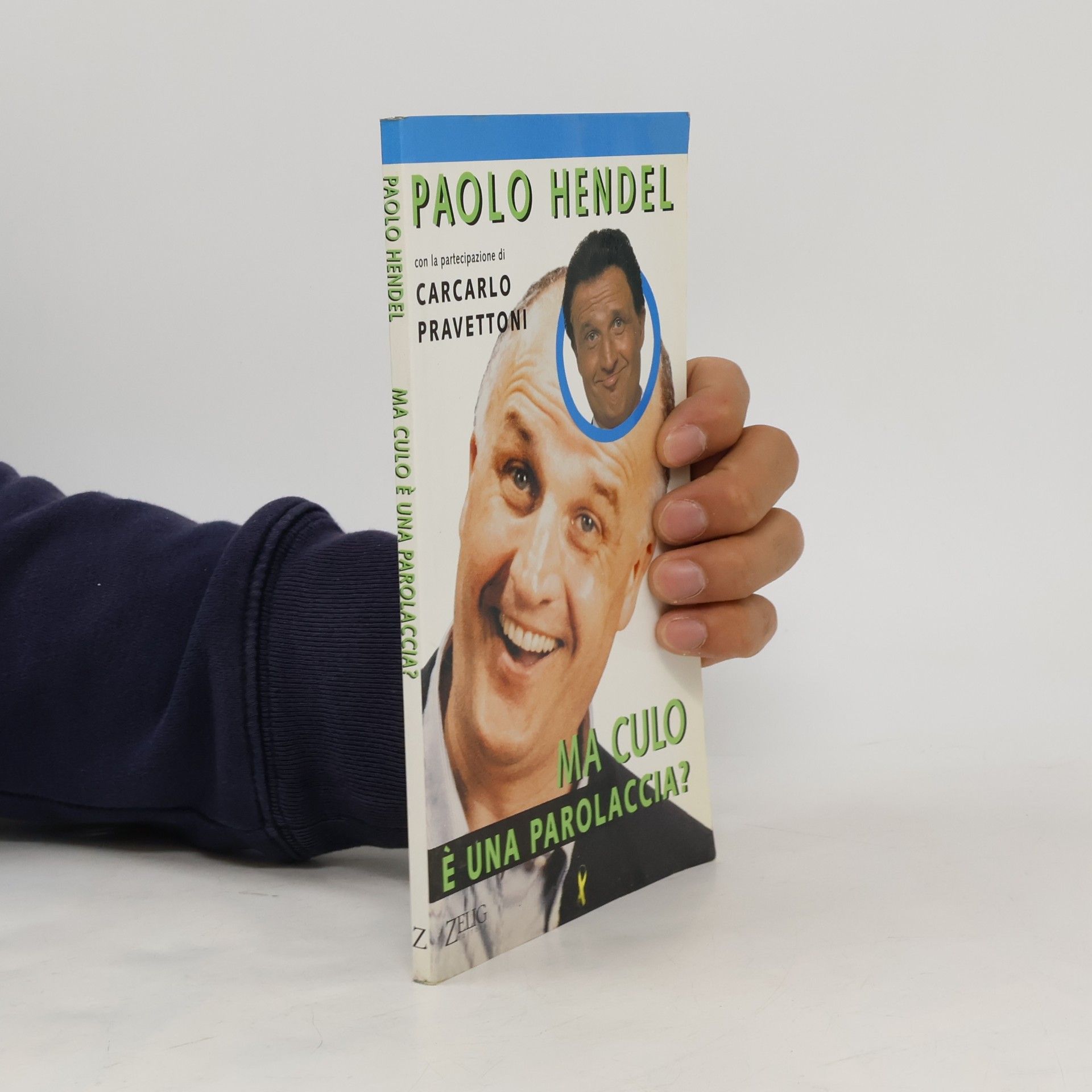 Paolo Hendel Ma culo è una parolaccia?