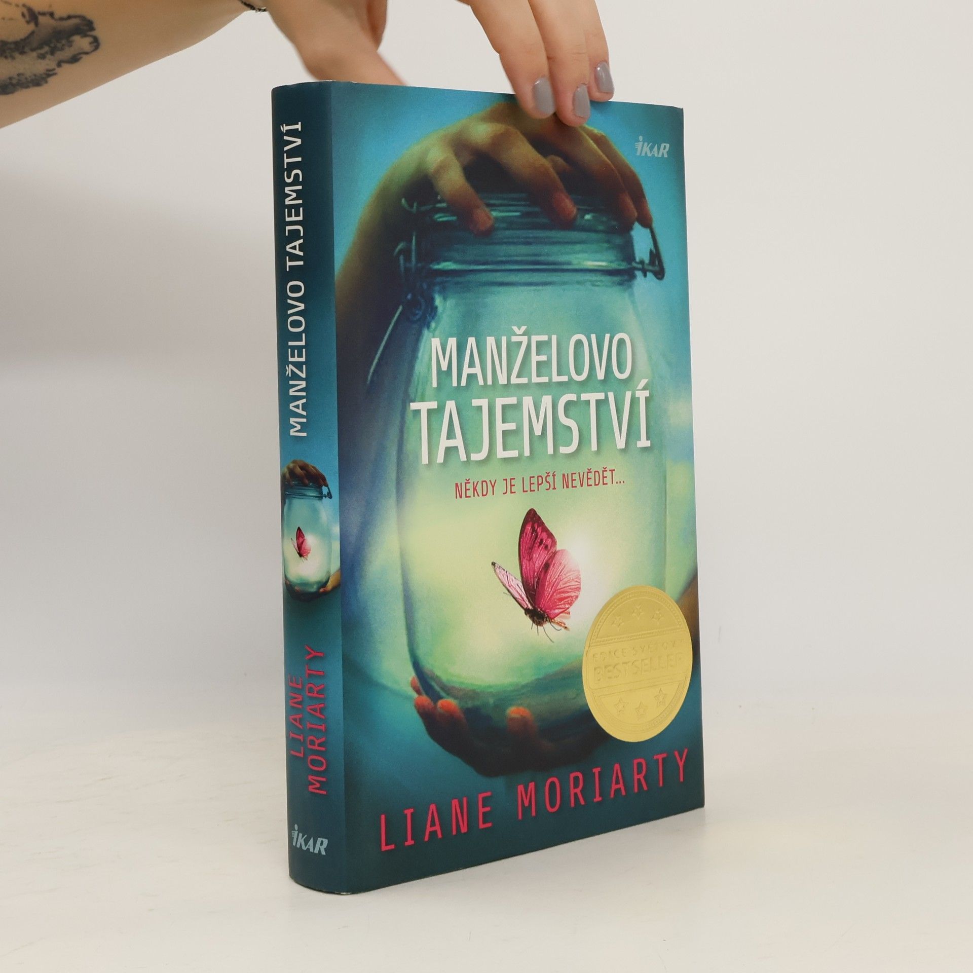 Liane Moriarty Manželovo tajemství