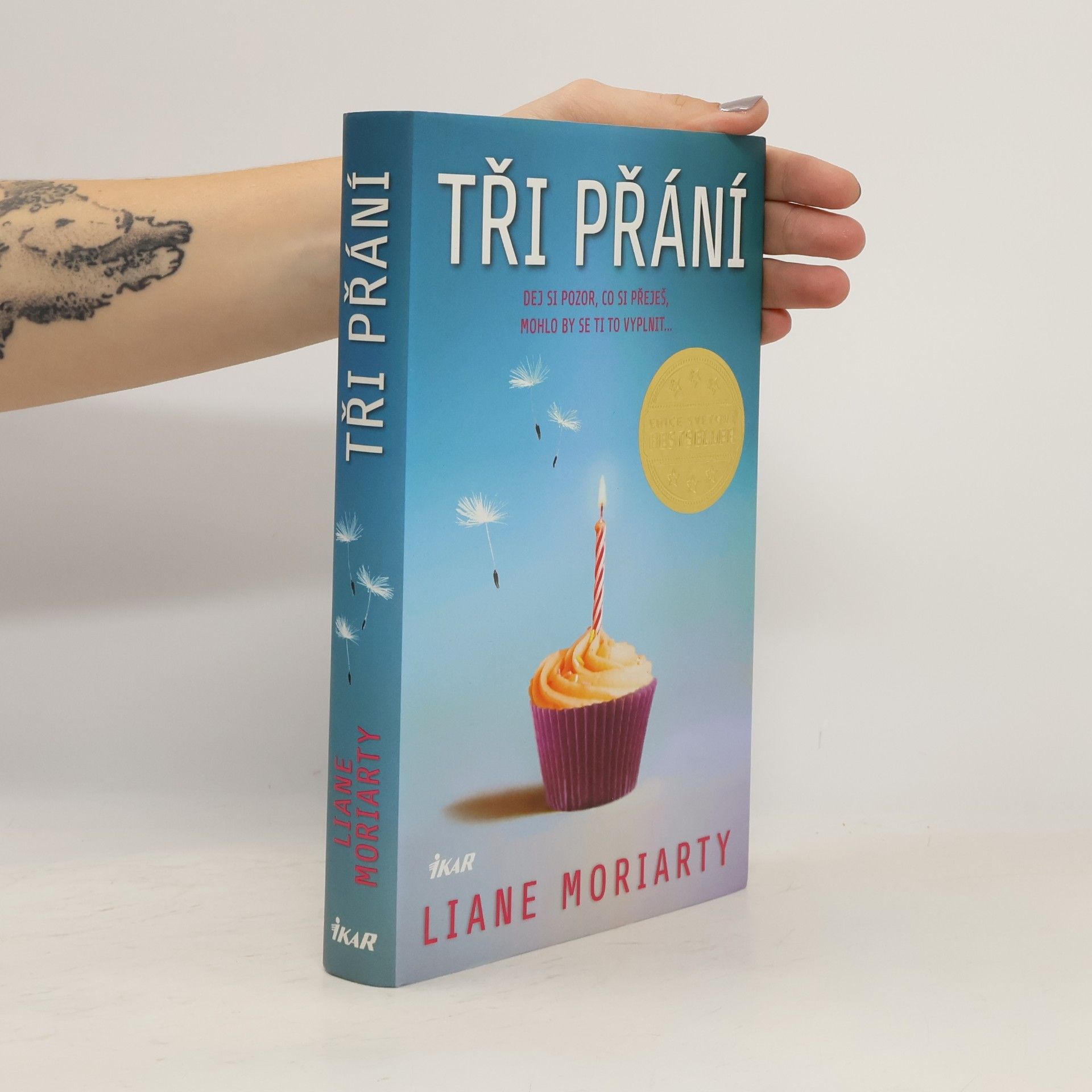 Liane Moriarty Tři přání