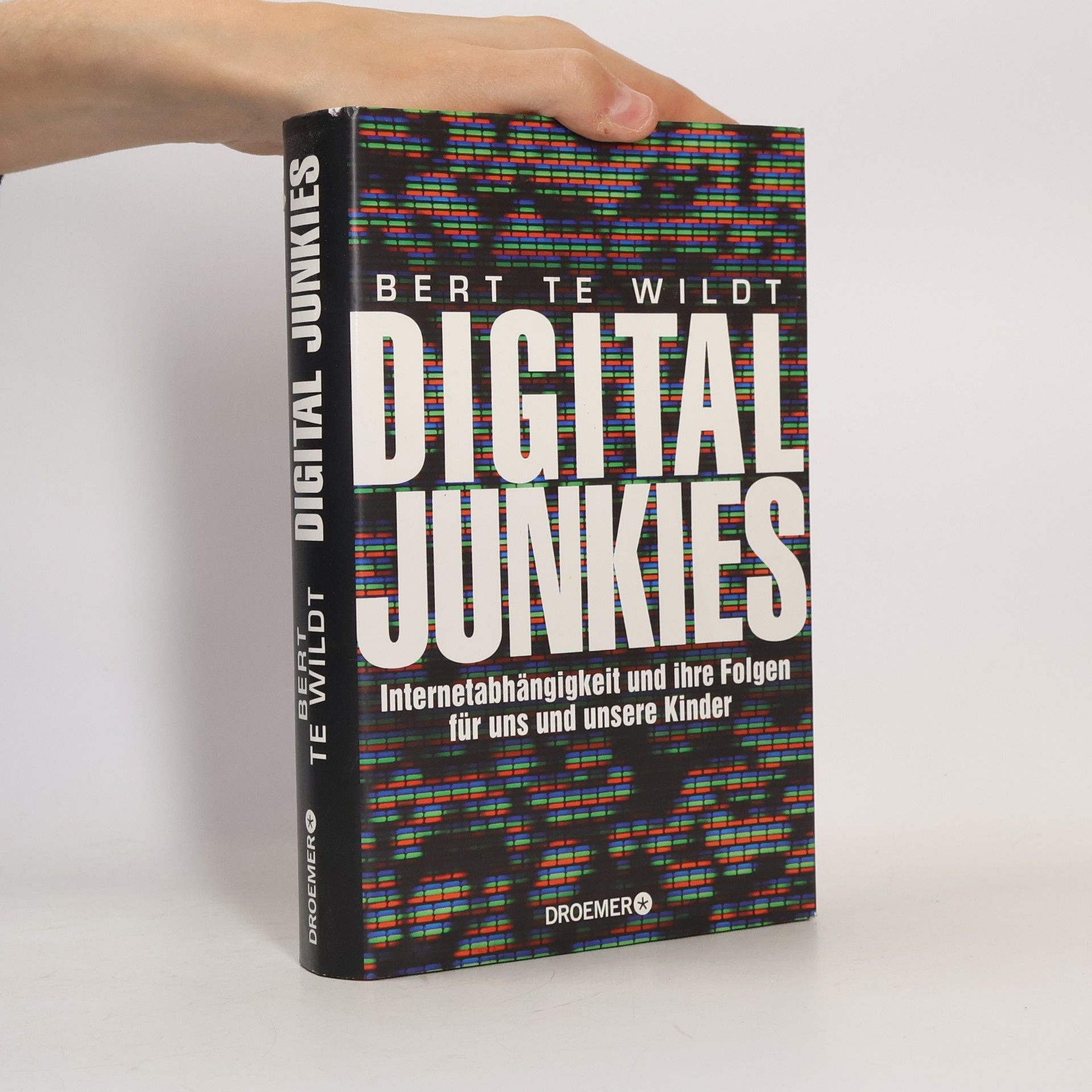 Bert te Wildt Digital Junkies