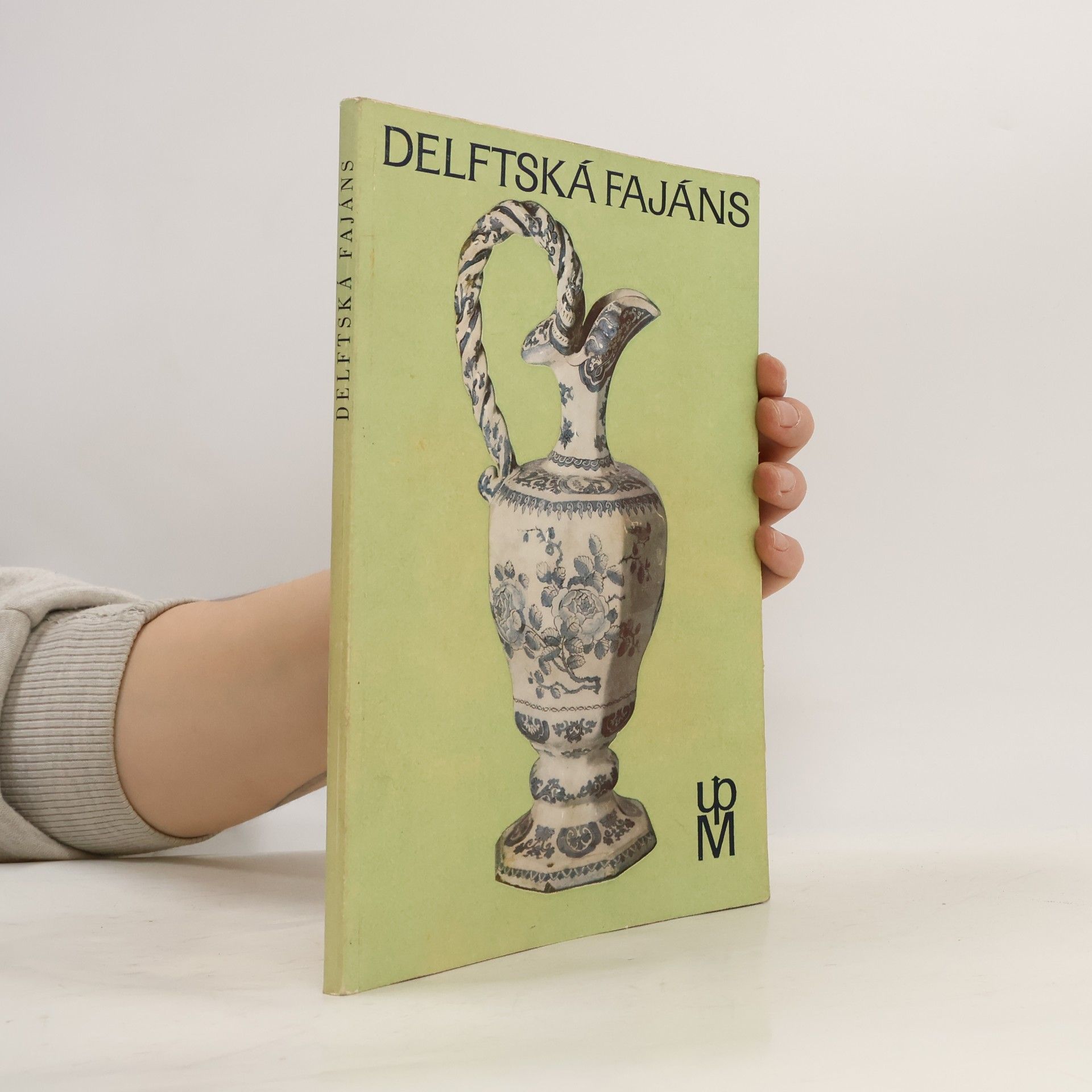 Jana Kybalová Delftská fajánas