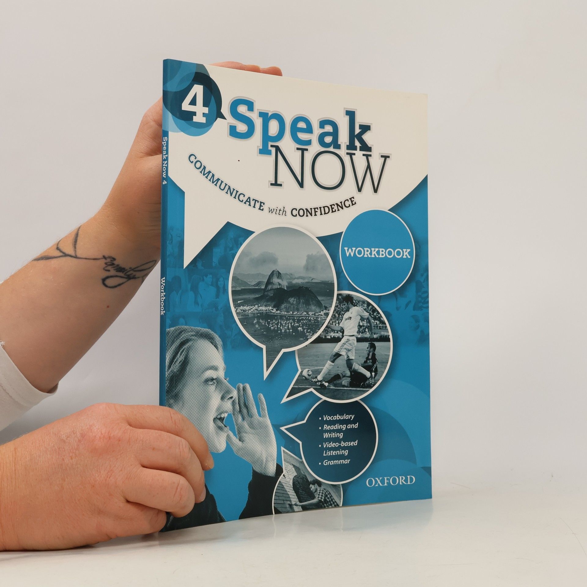 David Bohlke Speak now. 4 : communicate with confidence (workbook)