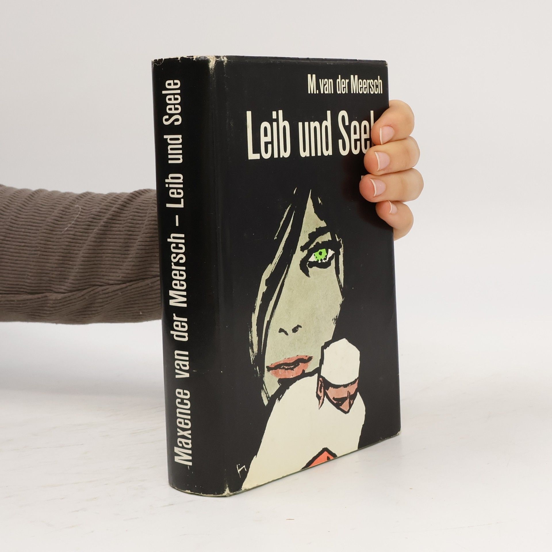 Maxence Van Der Meersch Leib und Seele