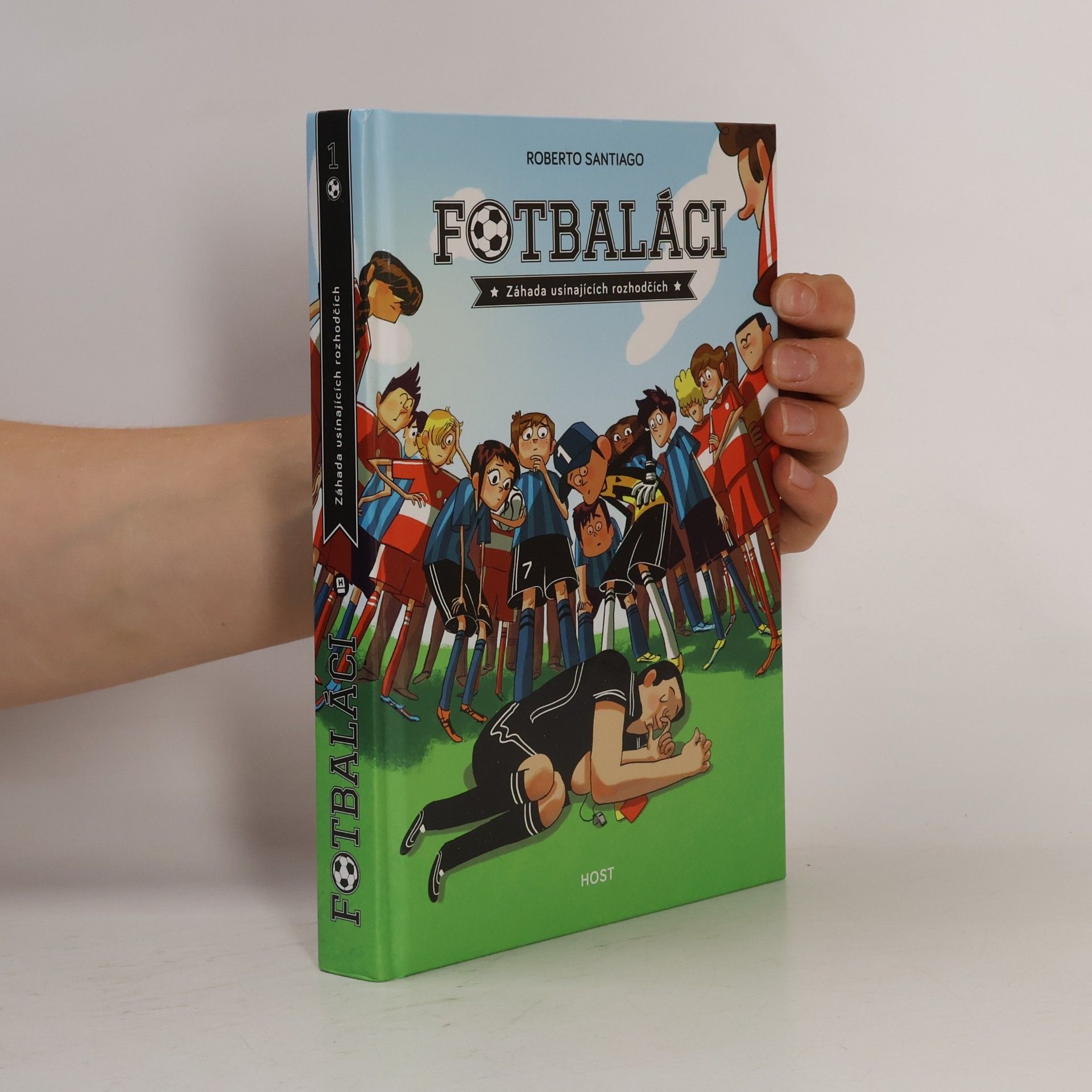Roberto Santiago Fotbaláci 1. Záhada usínajících rozhodčích
