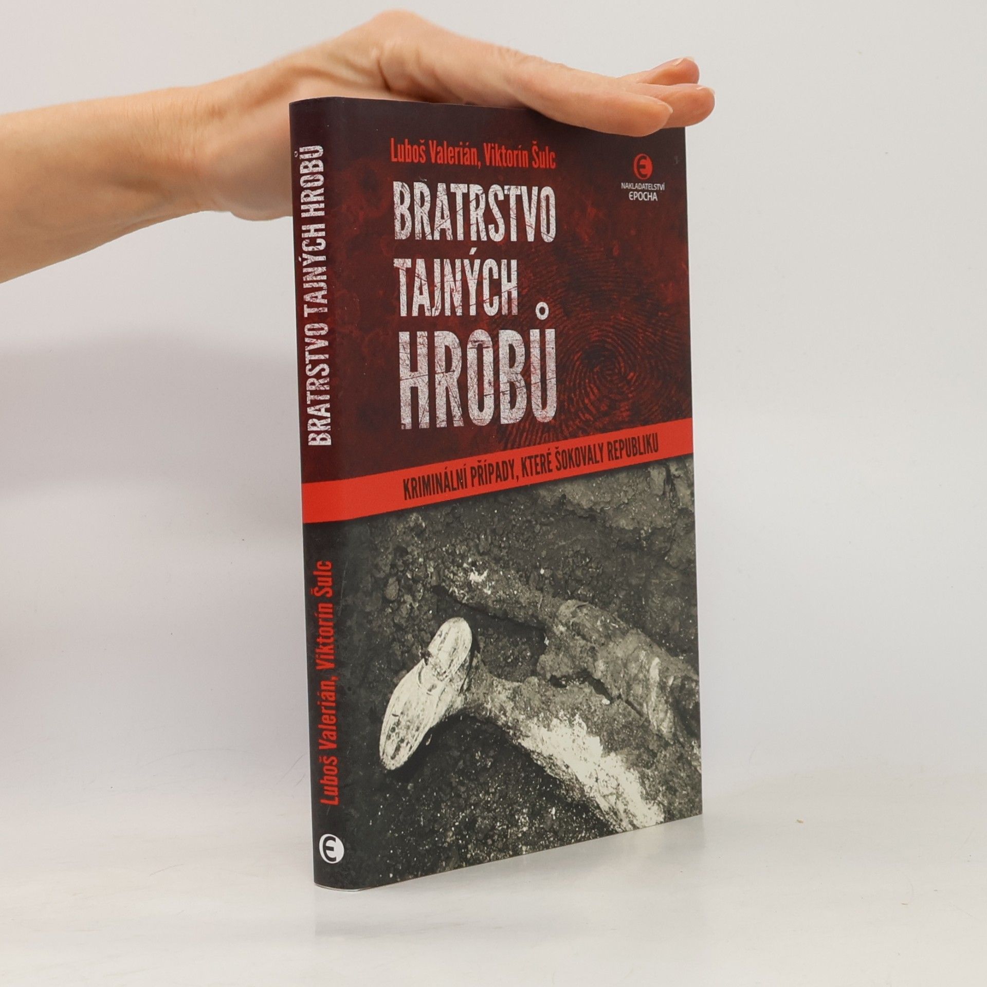 Luboš Valerián Bratrstvo tajných hrobů