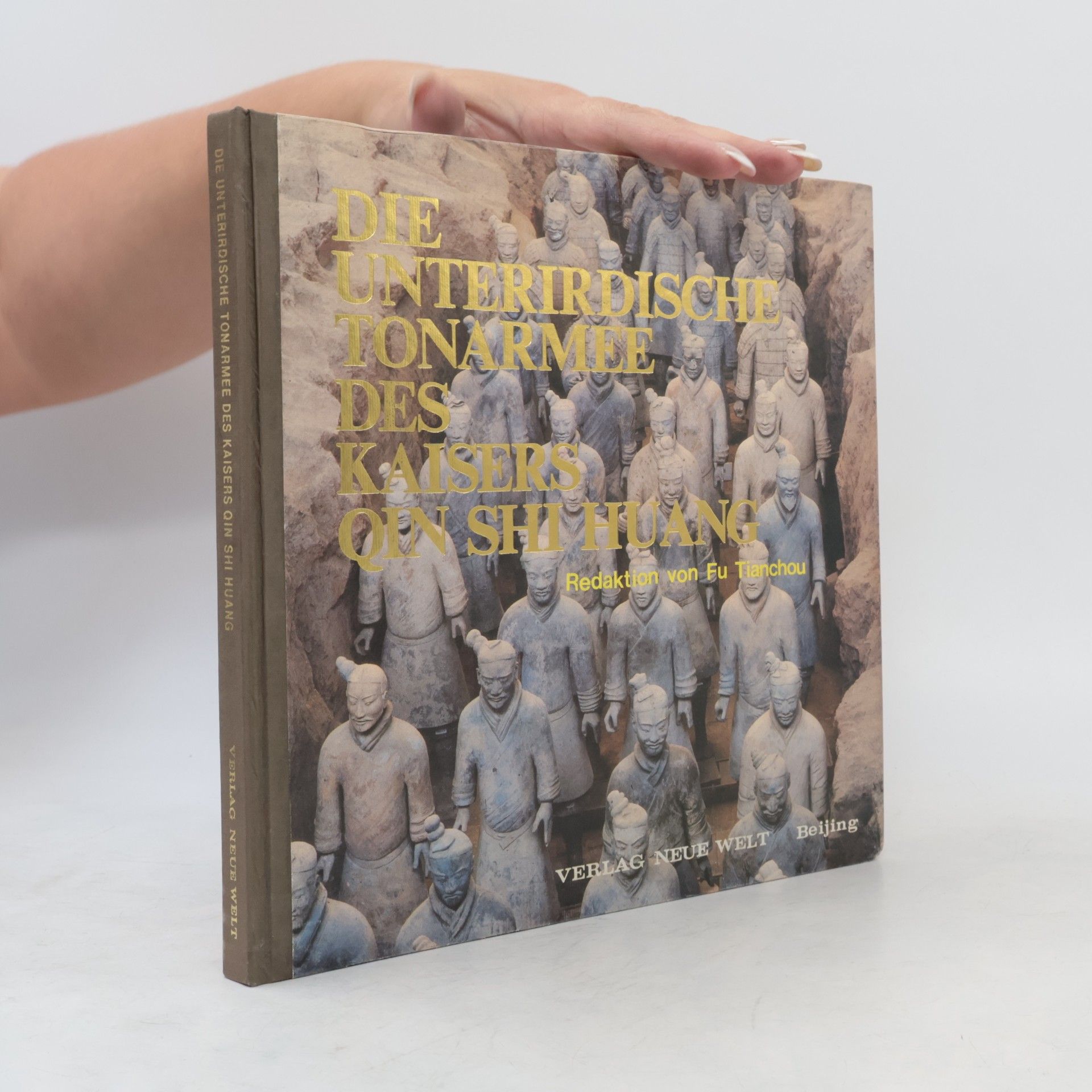 Tianchou Fu Die unterirdische Tonarmee des Kaisers Qin Shi Huang