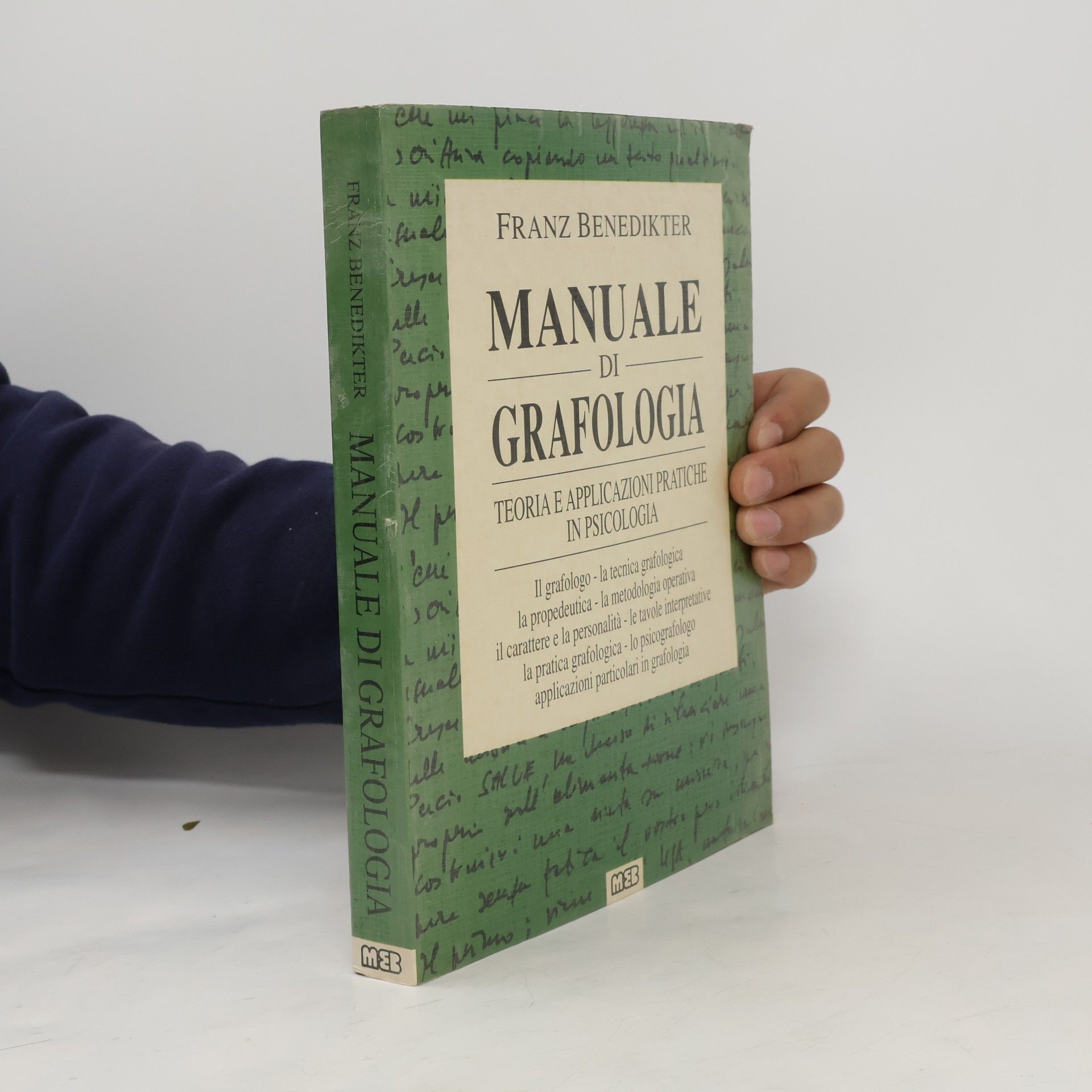 Franz Benedikter Manuale di grafologia. Teoria e applicazioni pratiche in psicologia