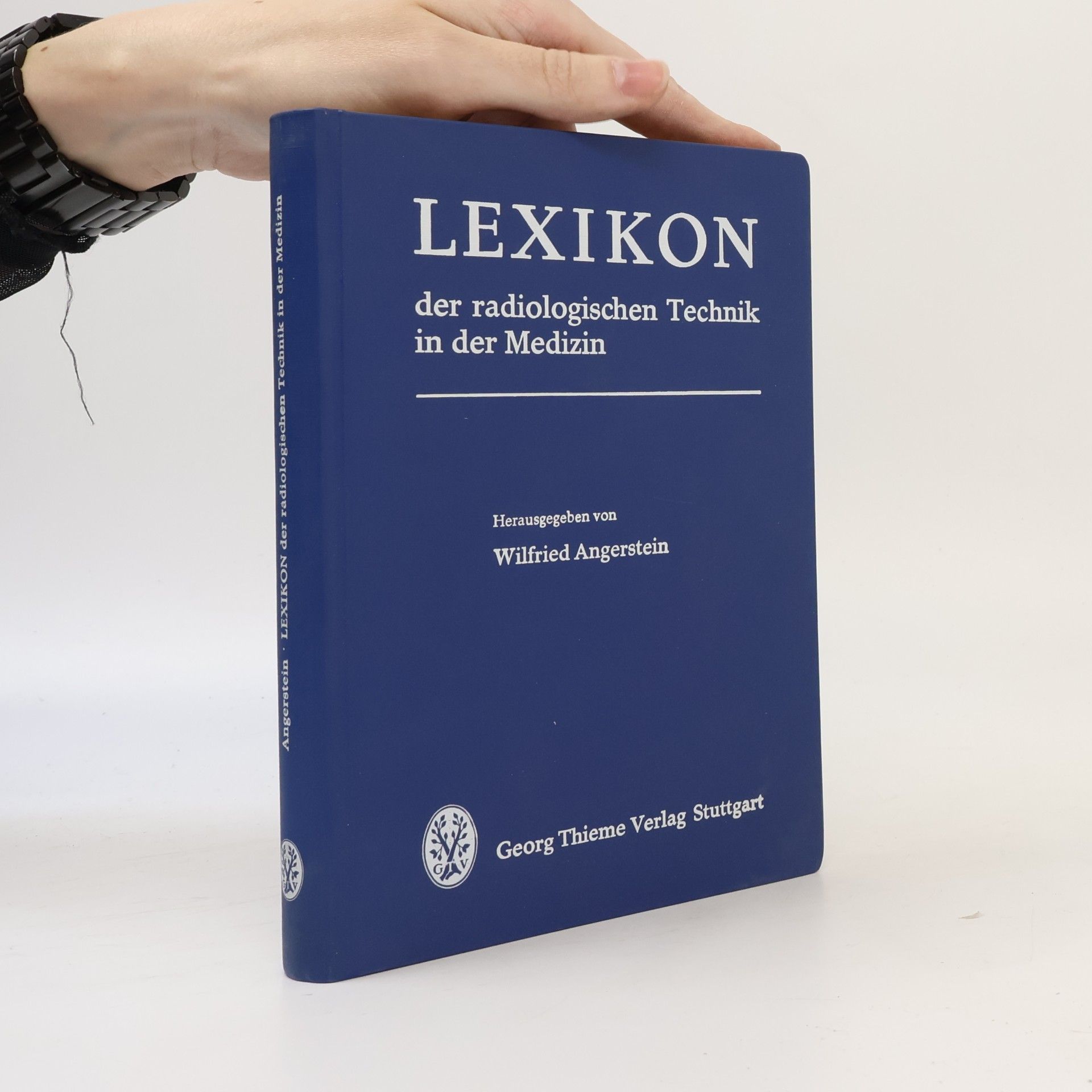 Wilfried Angerstein Lexikon der radiologischen Technik in der Medizin