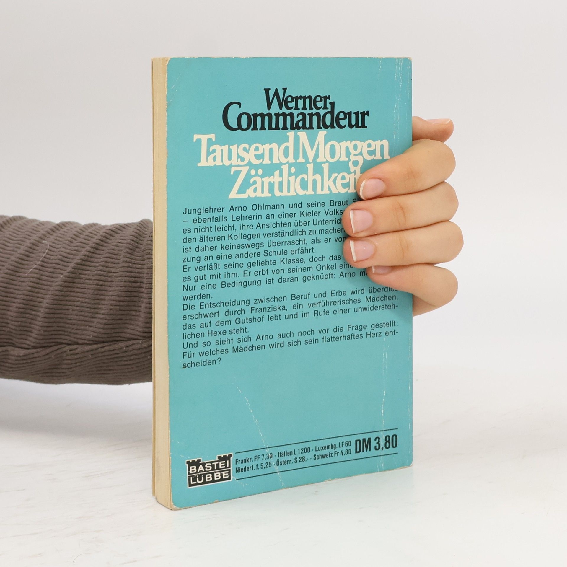 Werner Commandeur Tausend Morgen Zärtlichkeit