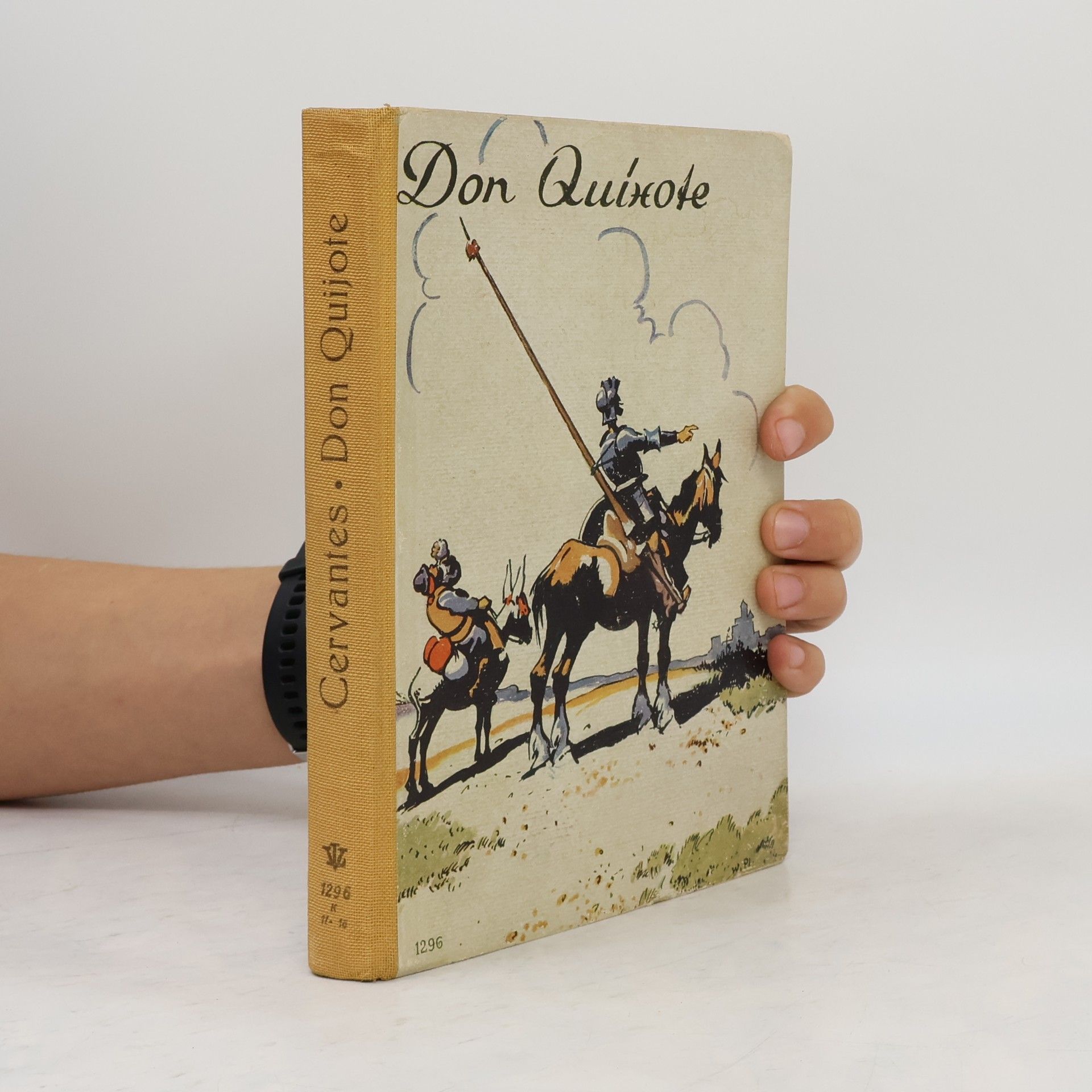 Miguel de Cervantes Saavedra Don Quijote