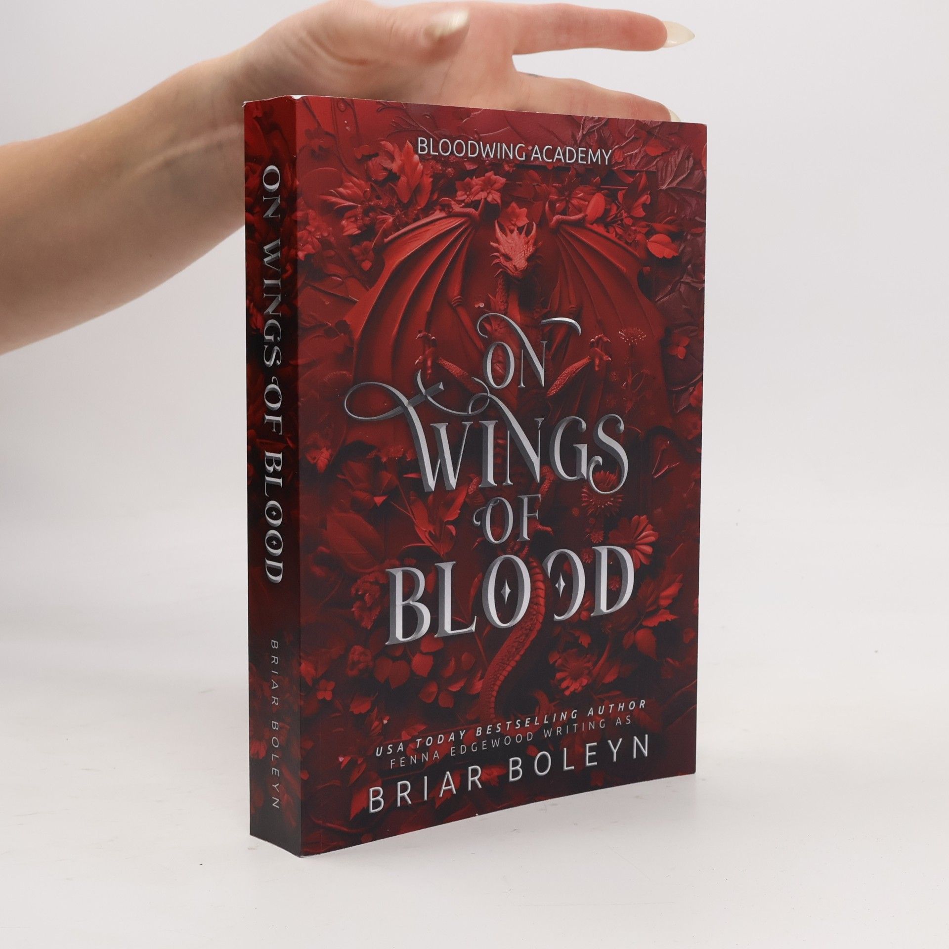 Briar Boleyn Bloodwing Academy: On Wings of Blood