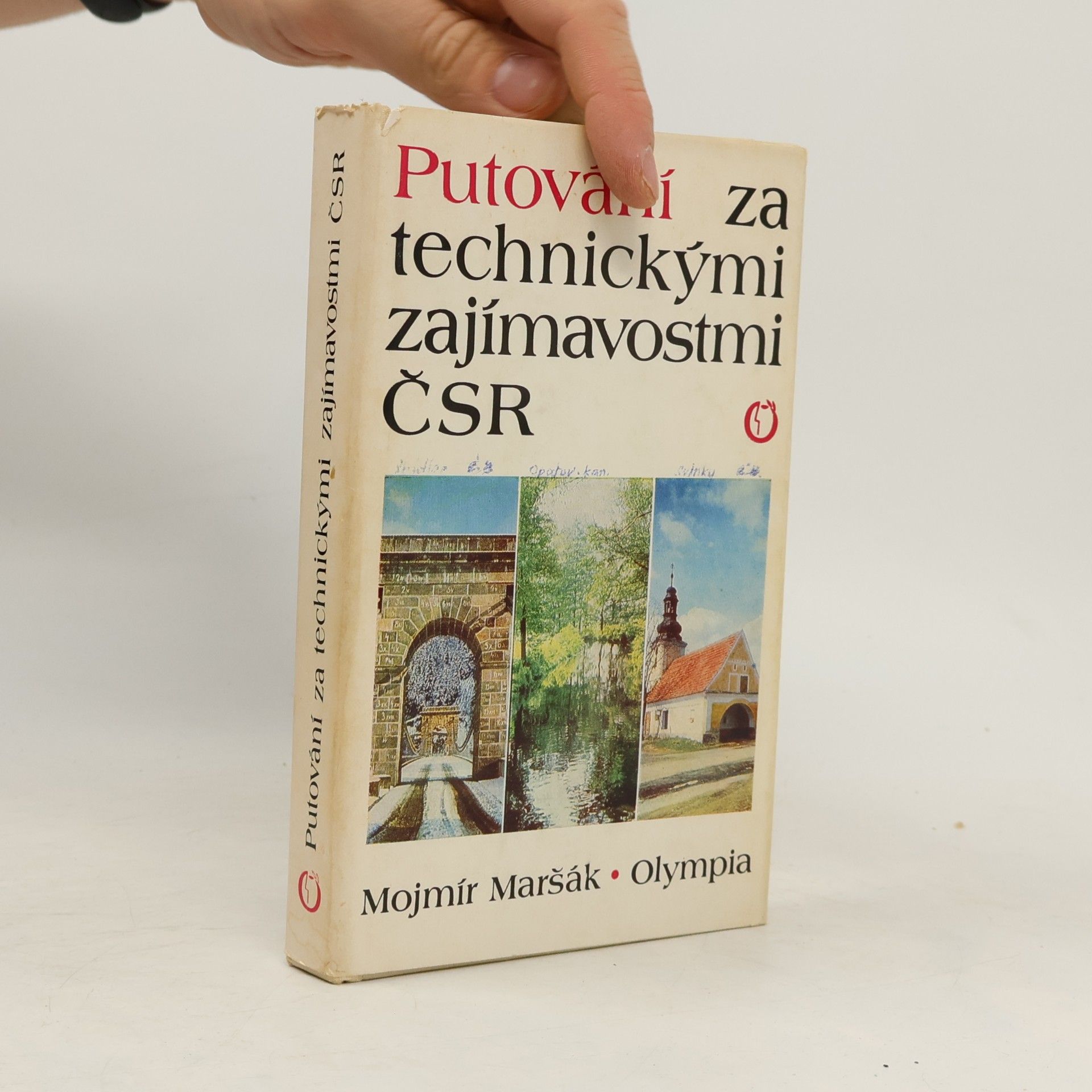 Mojmír Maršák Putování za technickými zajímavostmi ČSR