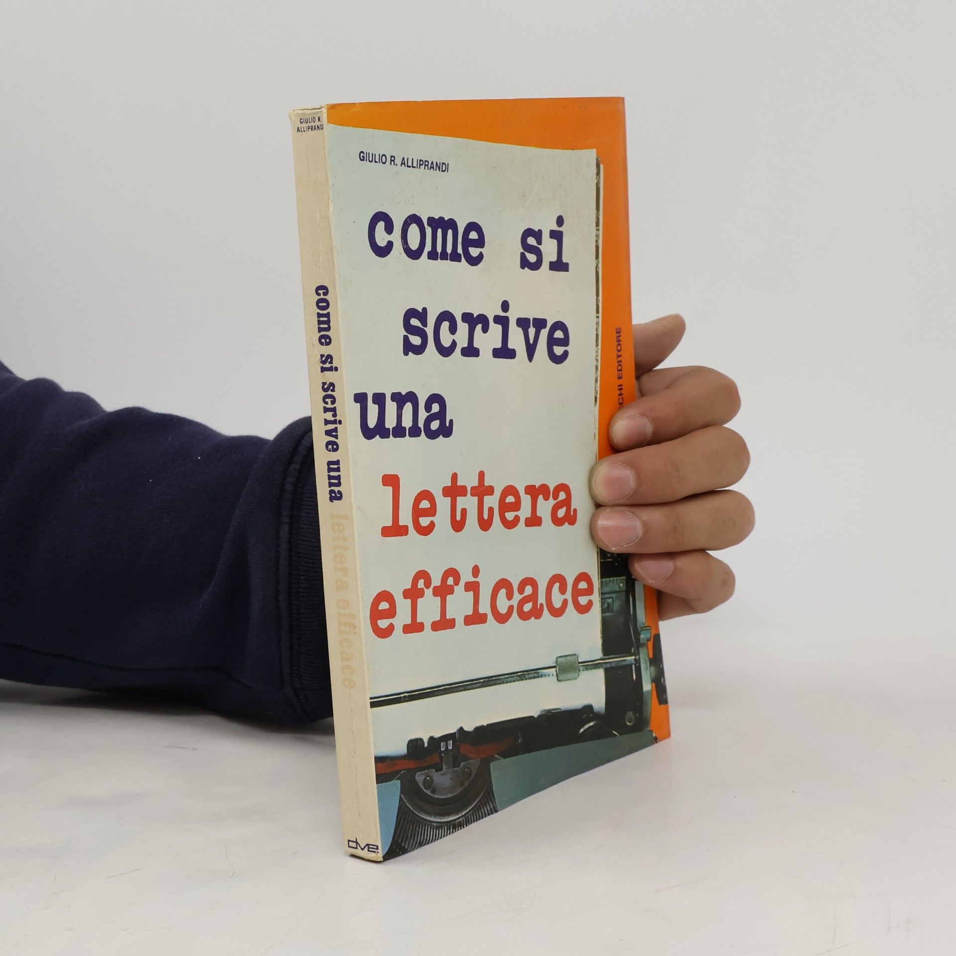 Giulio R. Alliprandi Come si scrive una lettera efficace