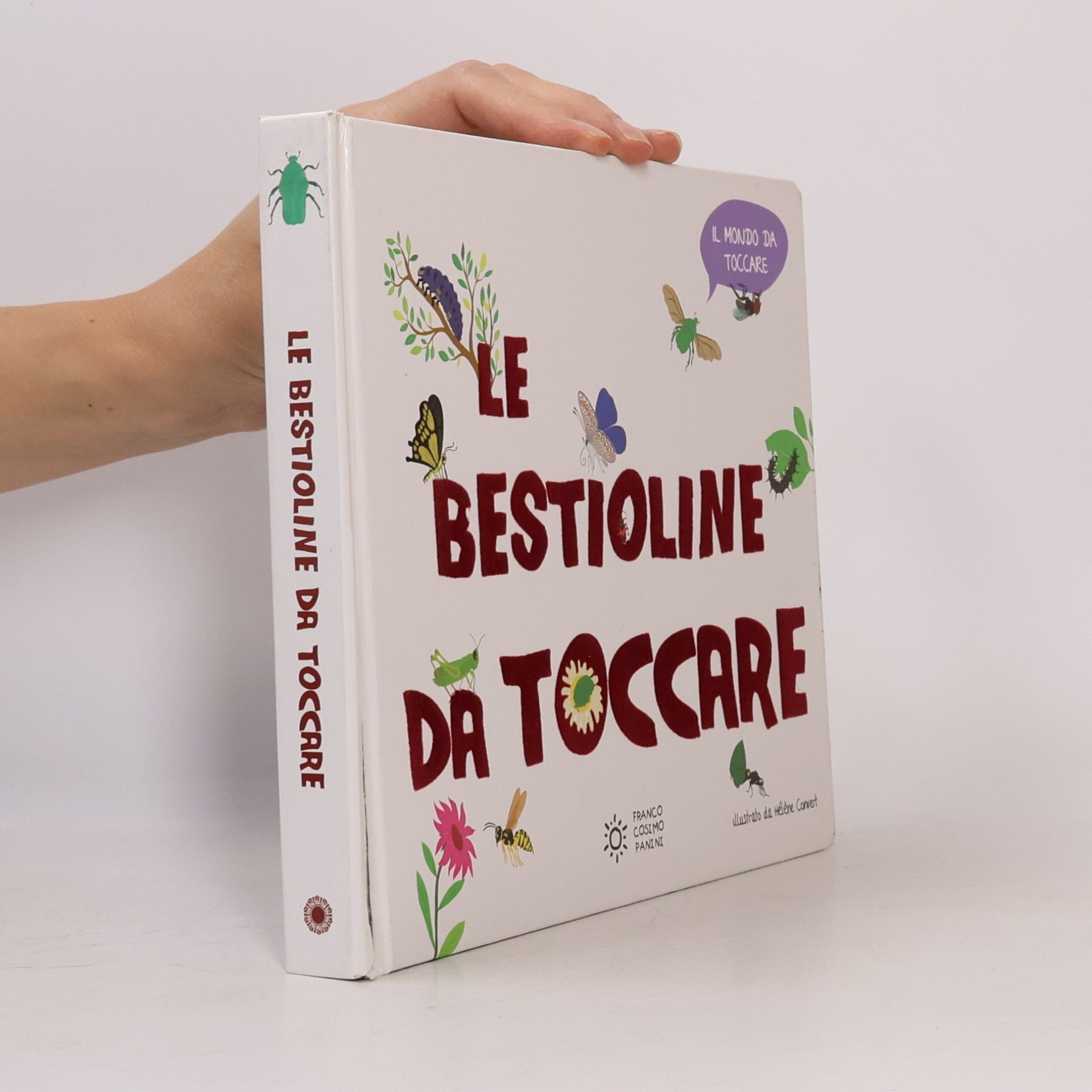 Hélène Convert Il mondo da toccare: Le bestioline da toccare