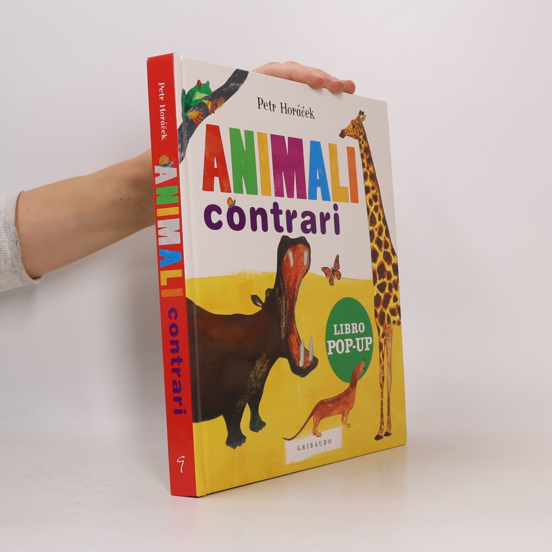 Libri pop-up: Animali contrari. Libro pop-up. Ediz. illustrata