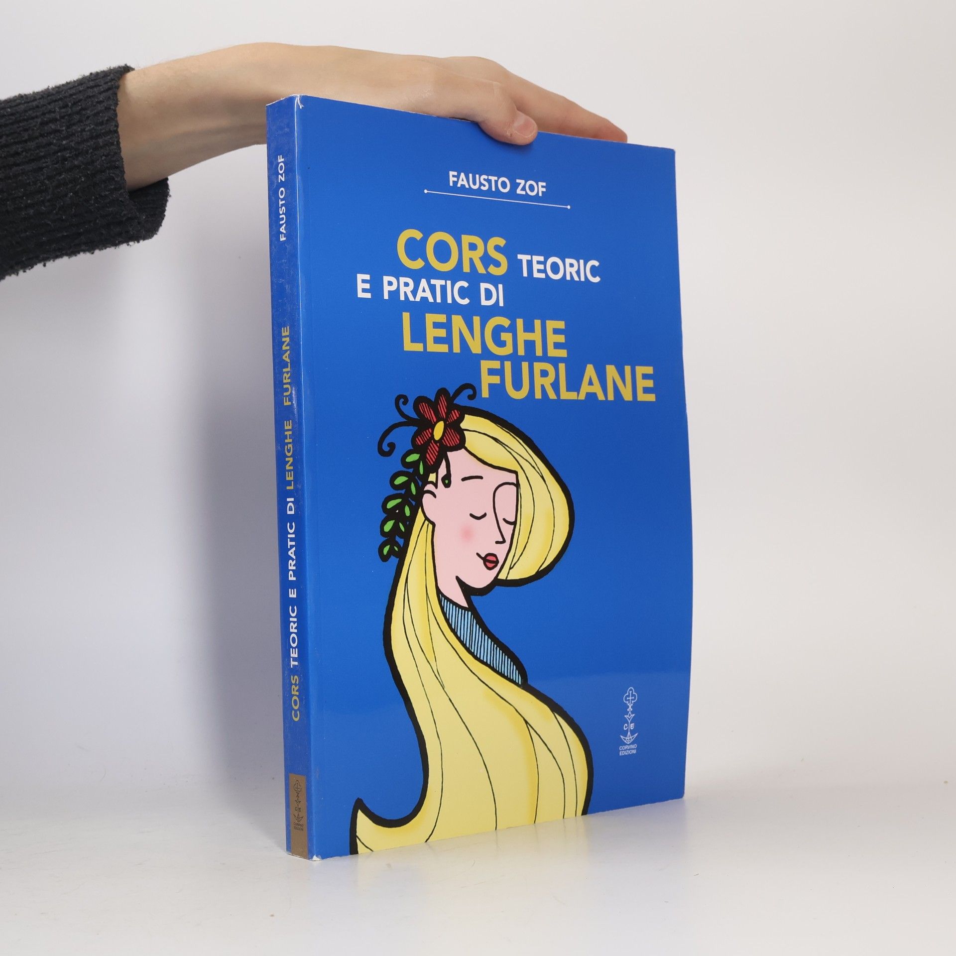 Fausto Zof Cors teoric e pratic di lenghe furlane