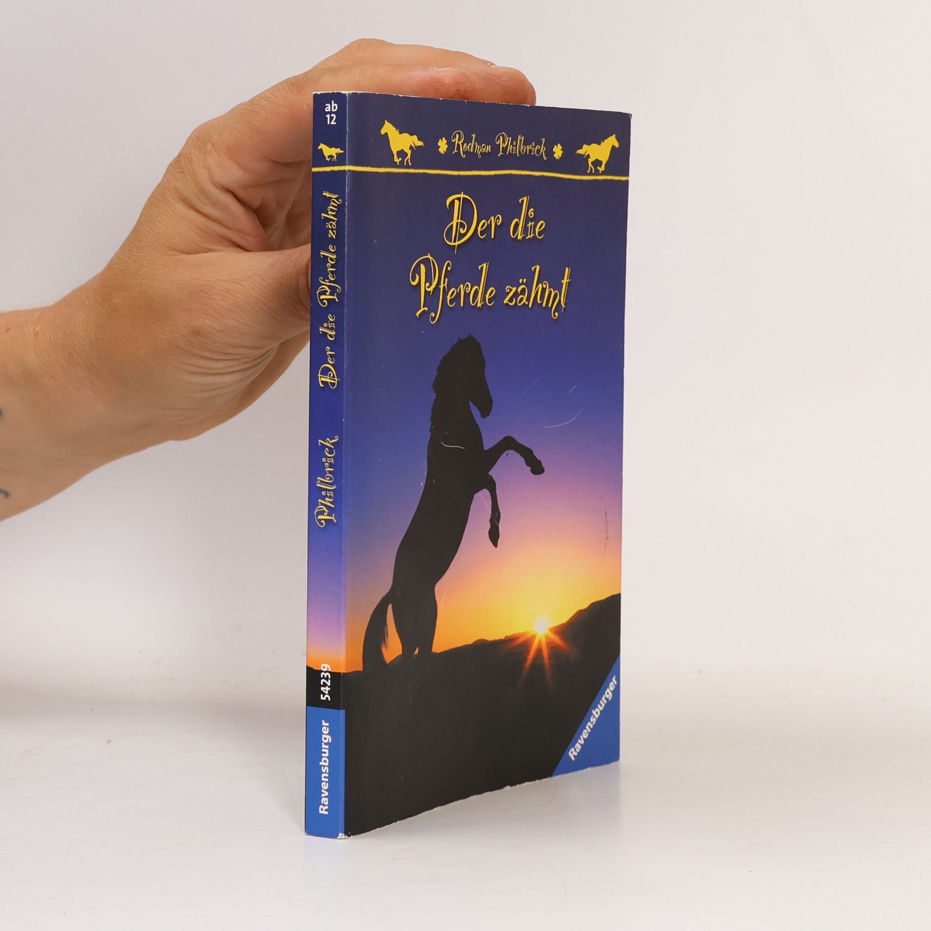 W. R. Philbrick Der die Pferde zähmt