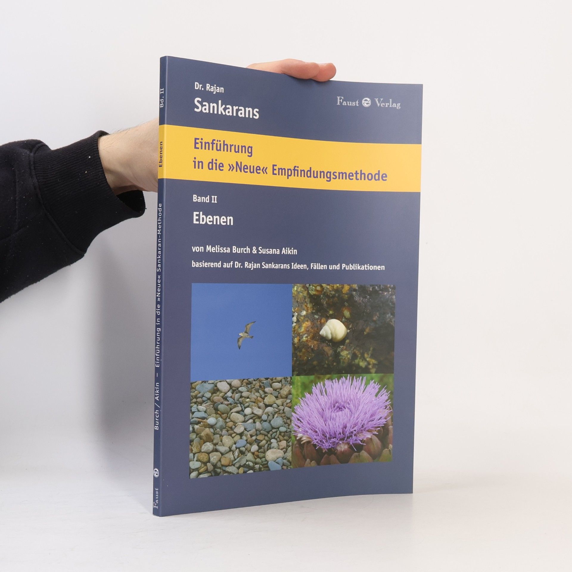 Melissa Burch Dr. Rajan Sankarans Einführung in die "neue" Empfindungsmethode