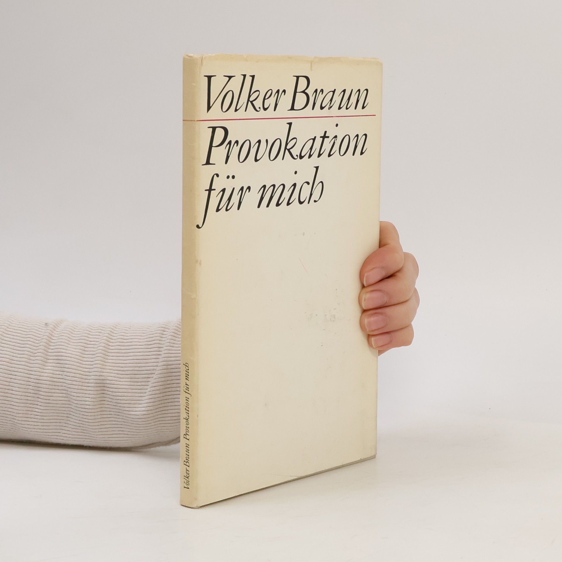 Volker Braun Provokation für mich