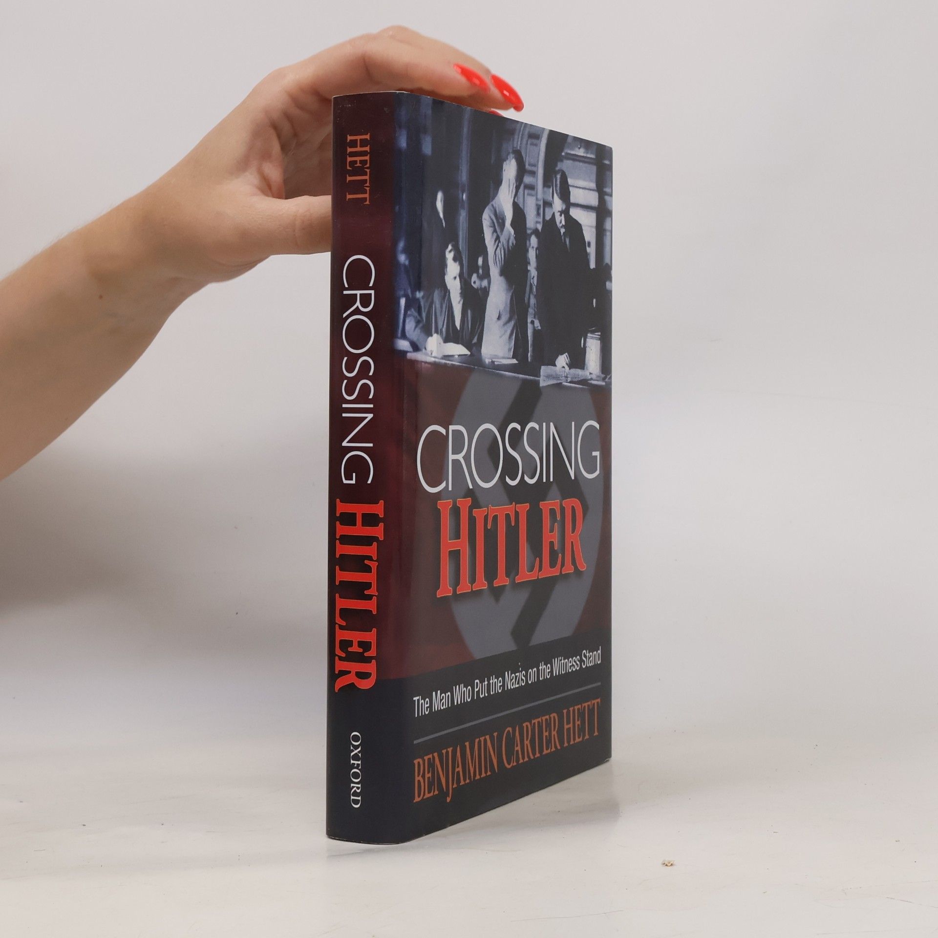 Benjamin Carter Hett Crossing Hitler