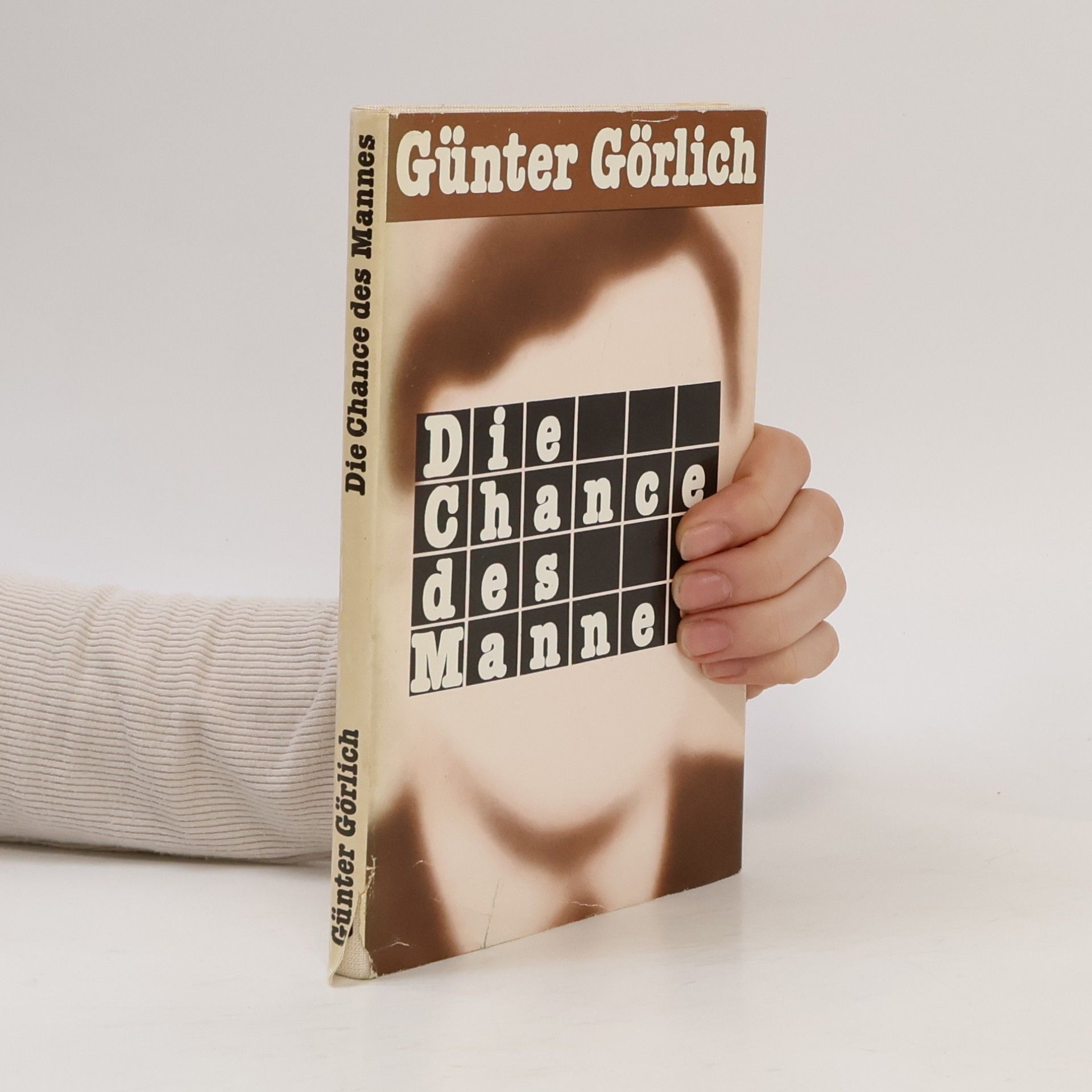 Günter Görlich Die Chance des Mannes