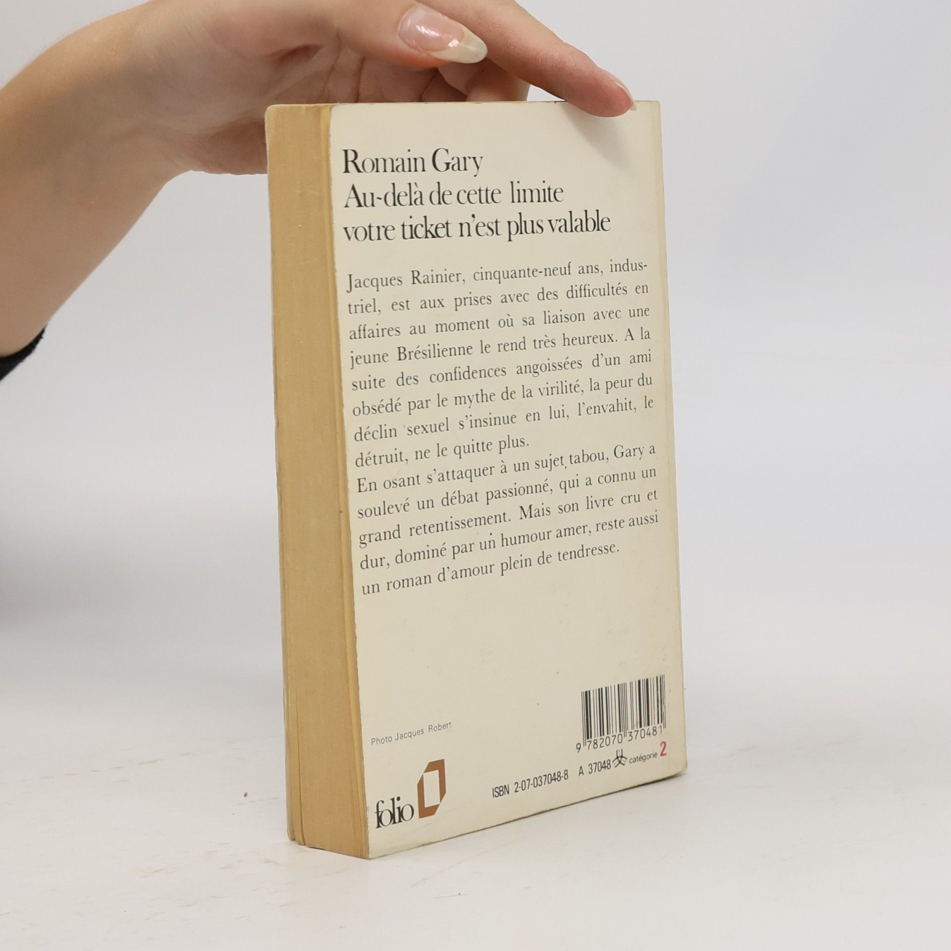 Romain Gary Au-dela de cette limite votre ticket n'est plus valable