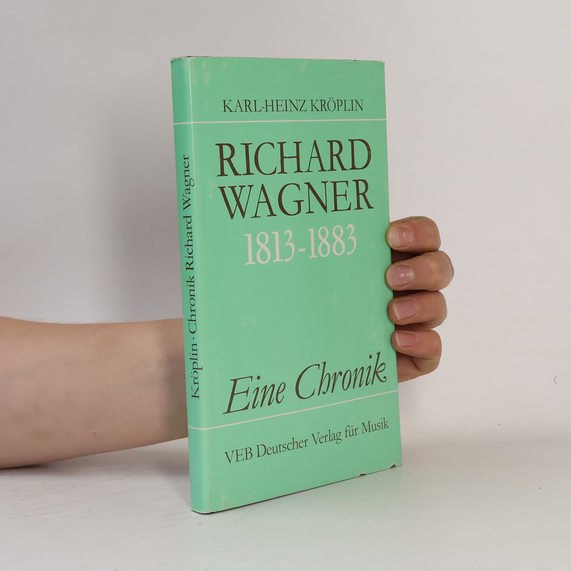 Karl-Heinz Kröplin Richard Wagner